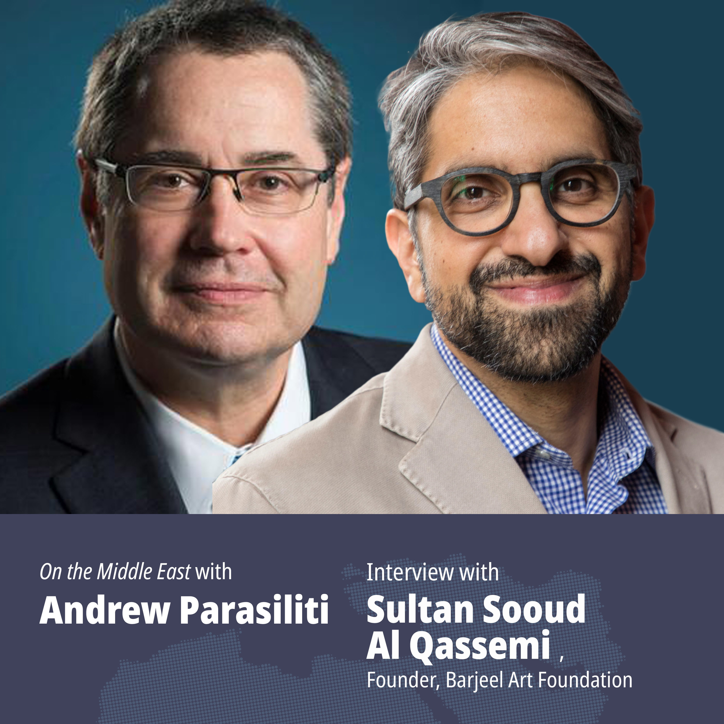 Sultan Al-Qassemi discusses social, political and cultural trends in modern and contemporary Arab Art