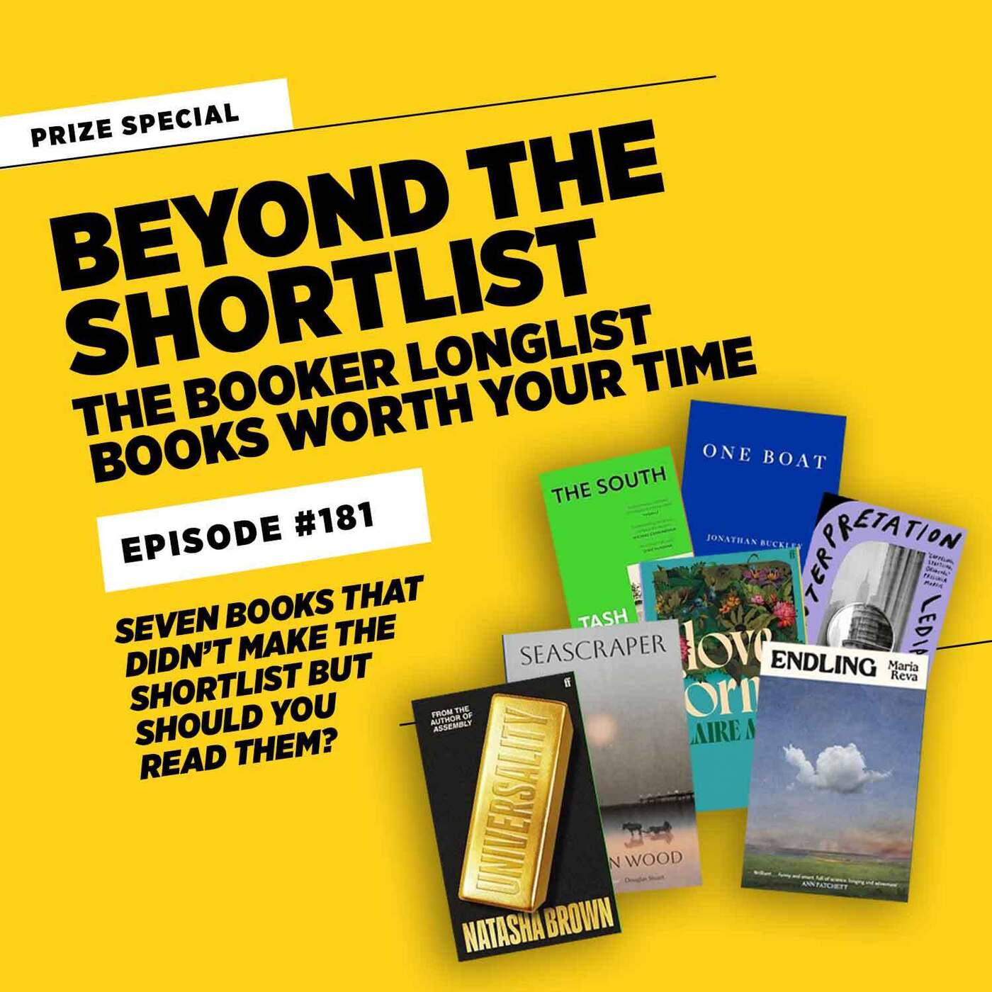 Beyond the Shortlist: The 2025 Booker Longlist titles worth your time • #181 Beyond the Shortlist: The 2025 Booker Longlist titles worth your time • #181