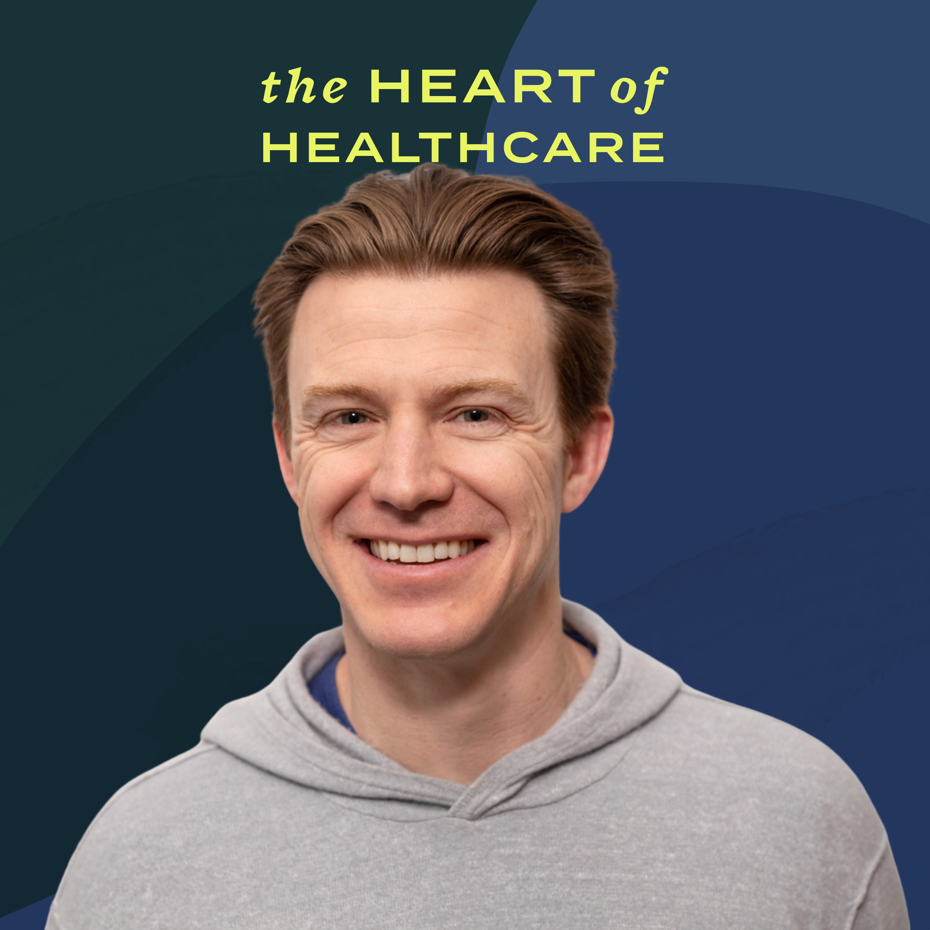 The Heart of Healthcare | A Digital Health Podcast
