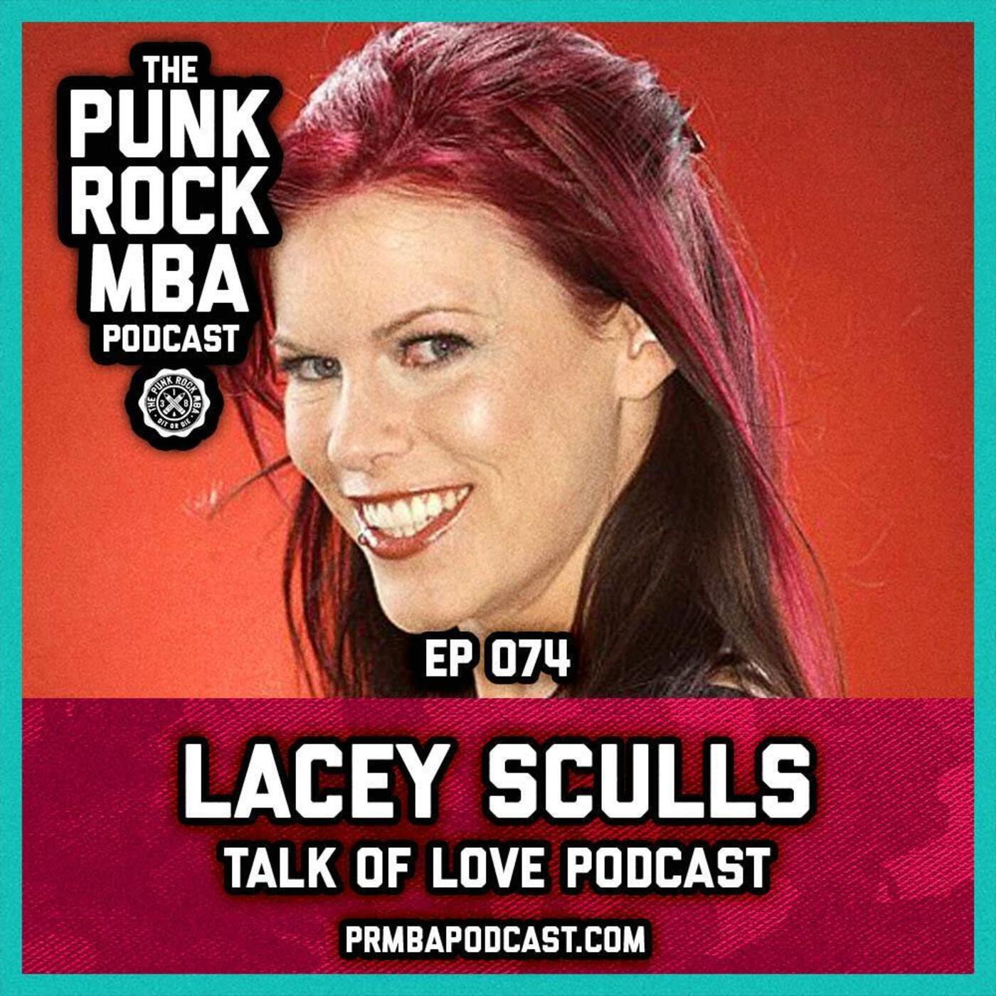 Lacey Sculls (Talk of Love Podcast)