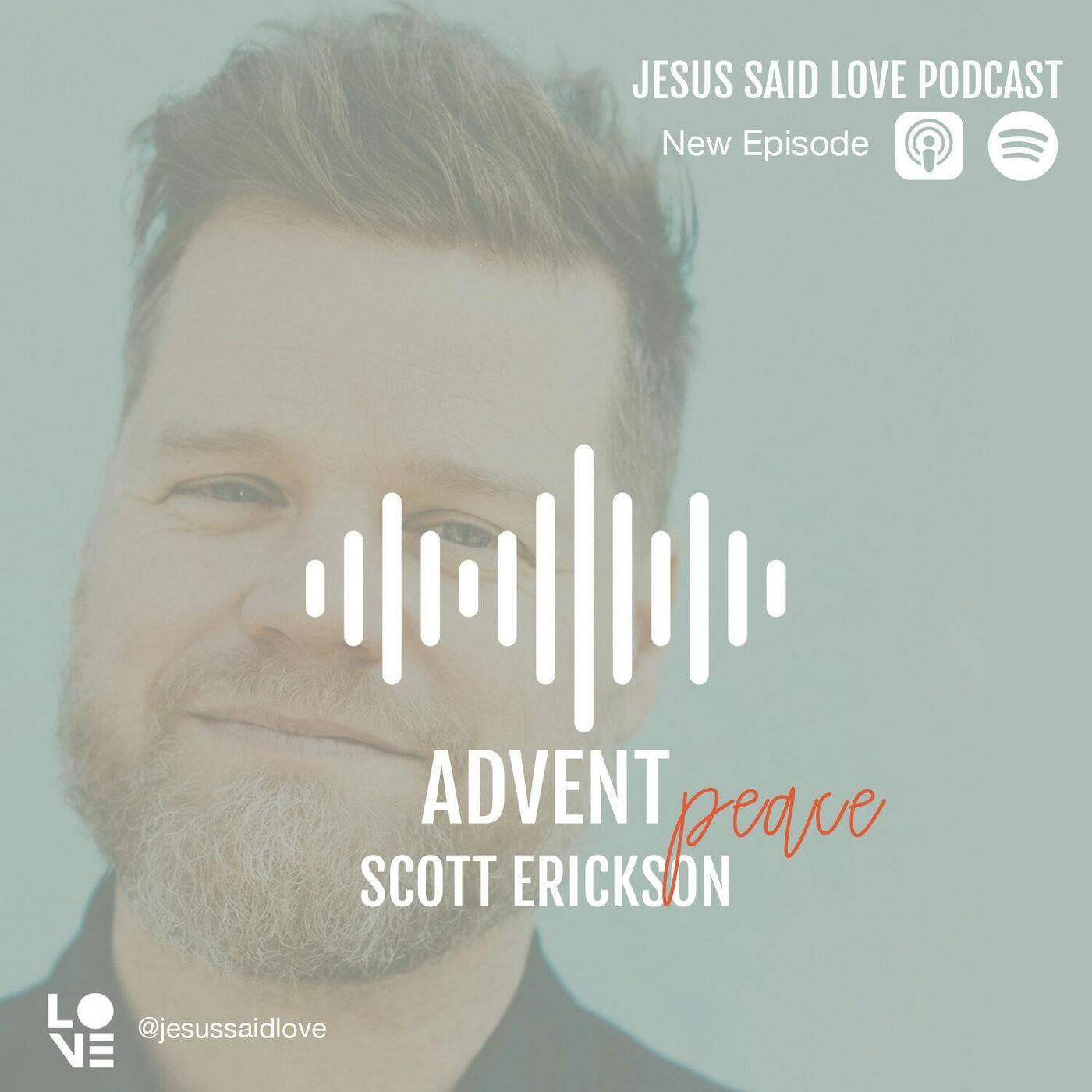 ADVENT peace: Scott Erickson episode artwork