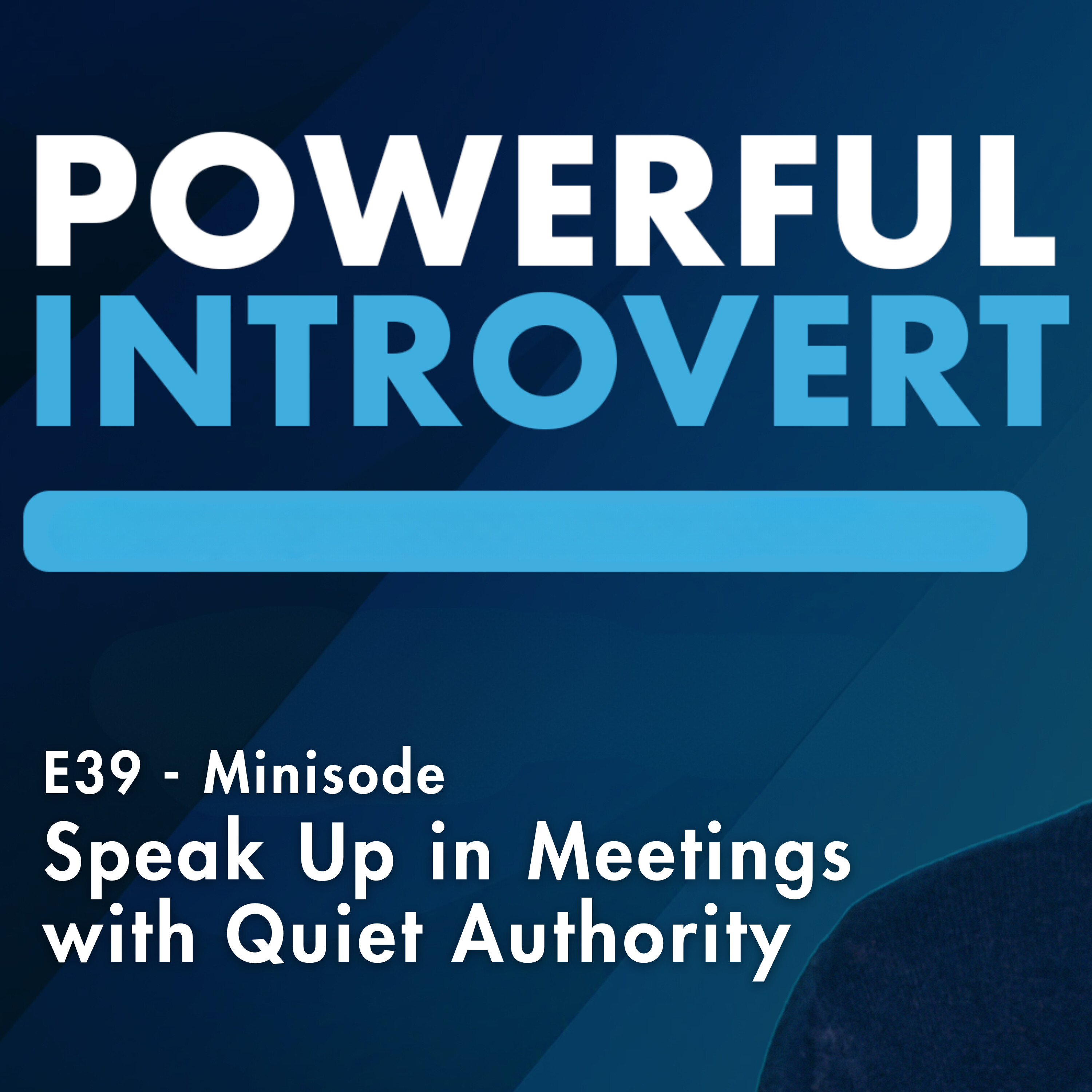 Powerful Introvert | Quiet Leadership, Confidence & Personal Growth