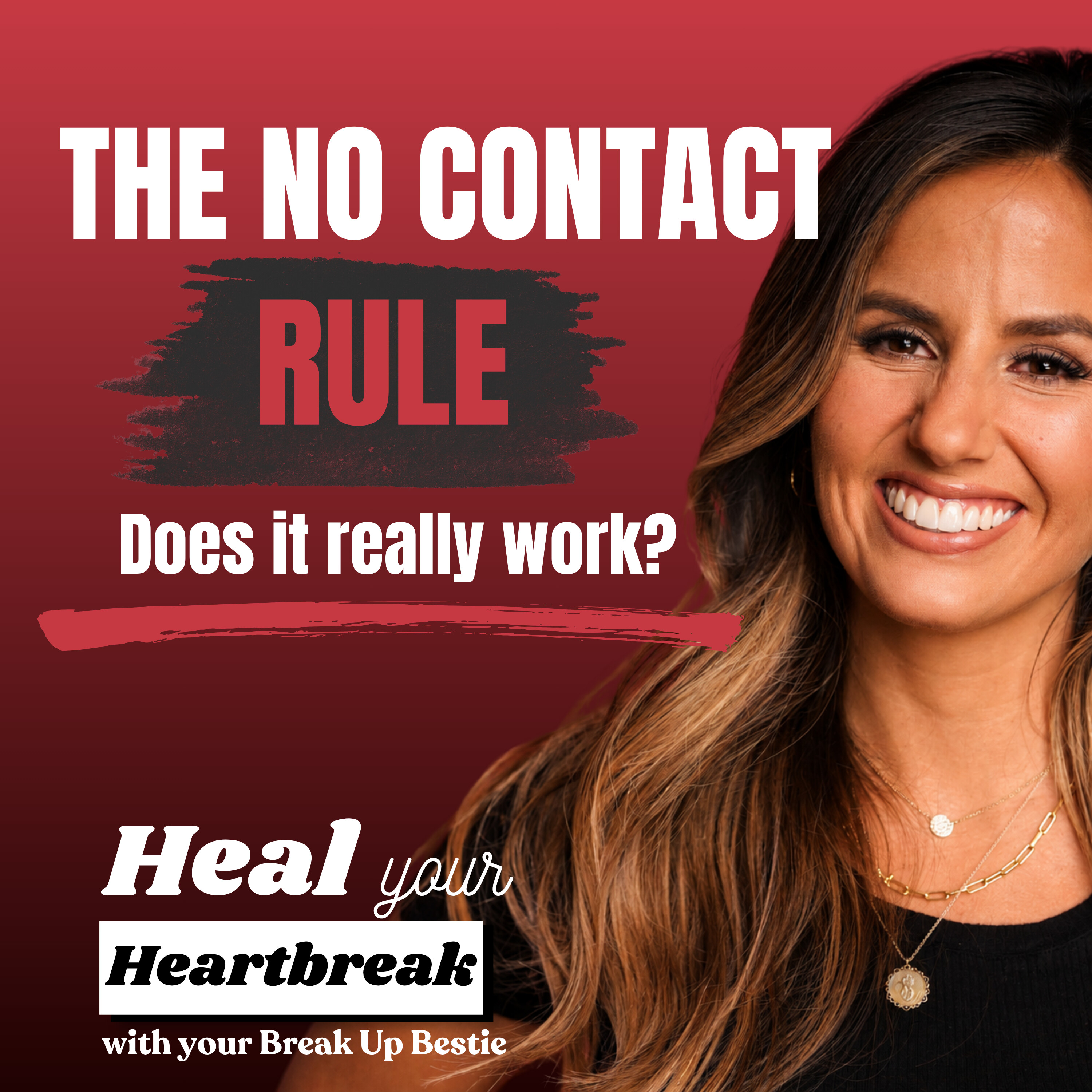 #2: The No Contact Rule After a Breakup: Does It Really Work? episode artwork