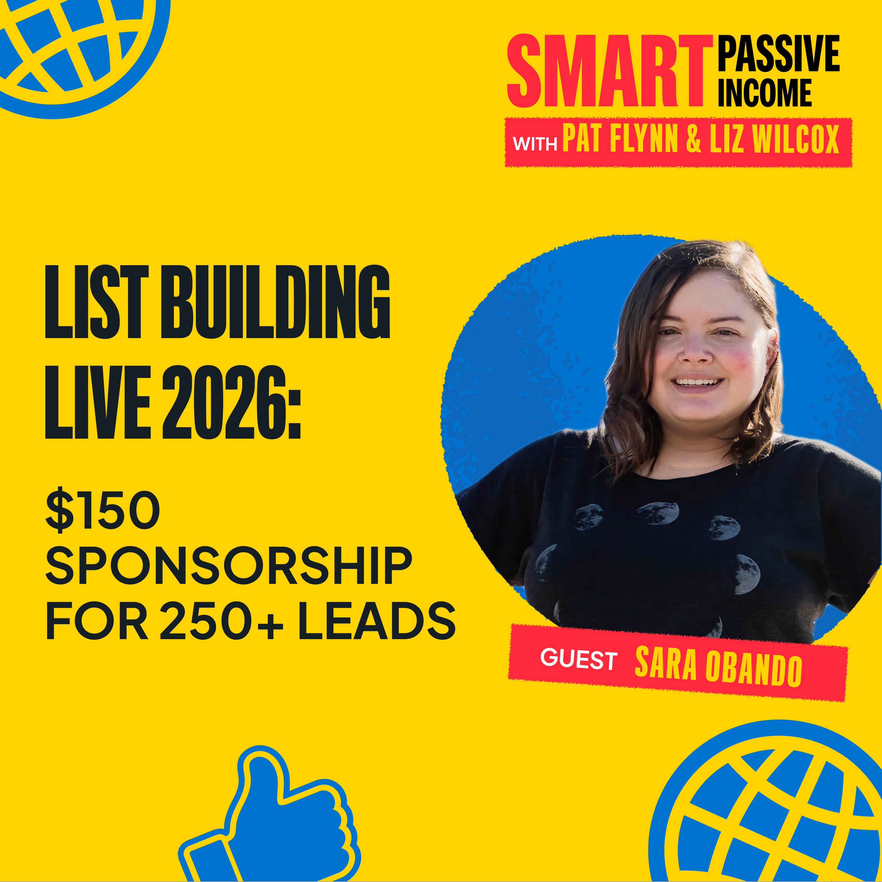LIST BUILDING LIVE: $150 Sponsorship for 250+ Leads with Sara Obando