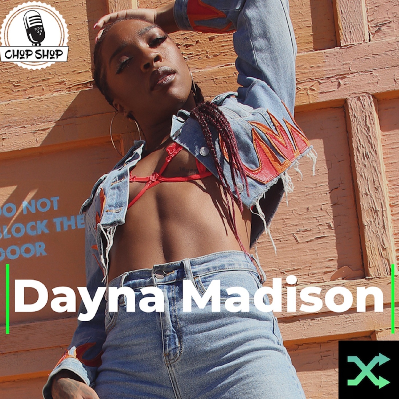 Chop Shop Ep 83: Dayna Madison Chop Shop Ep 83: Dayna Madison