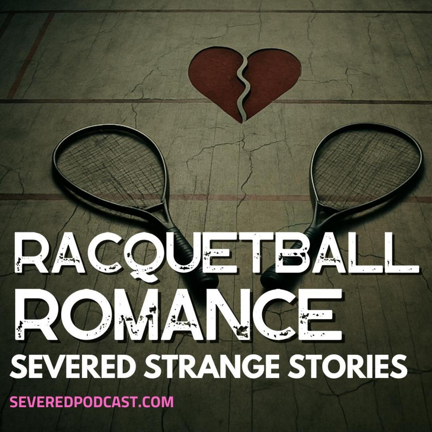 Strange Stories: Racquetball Romance episode artwork