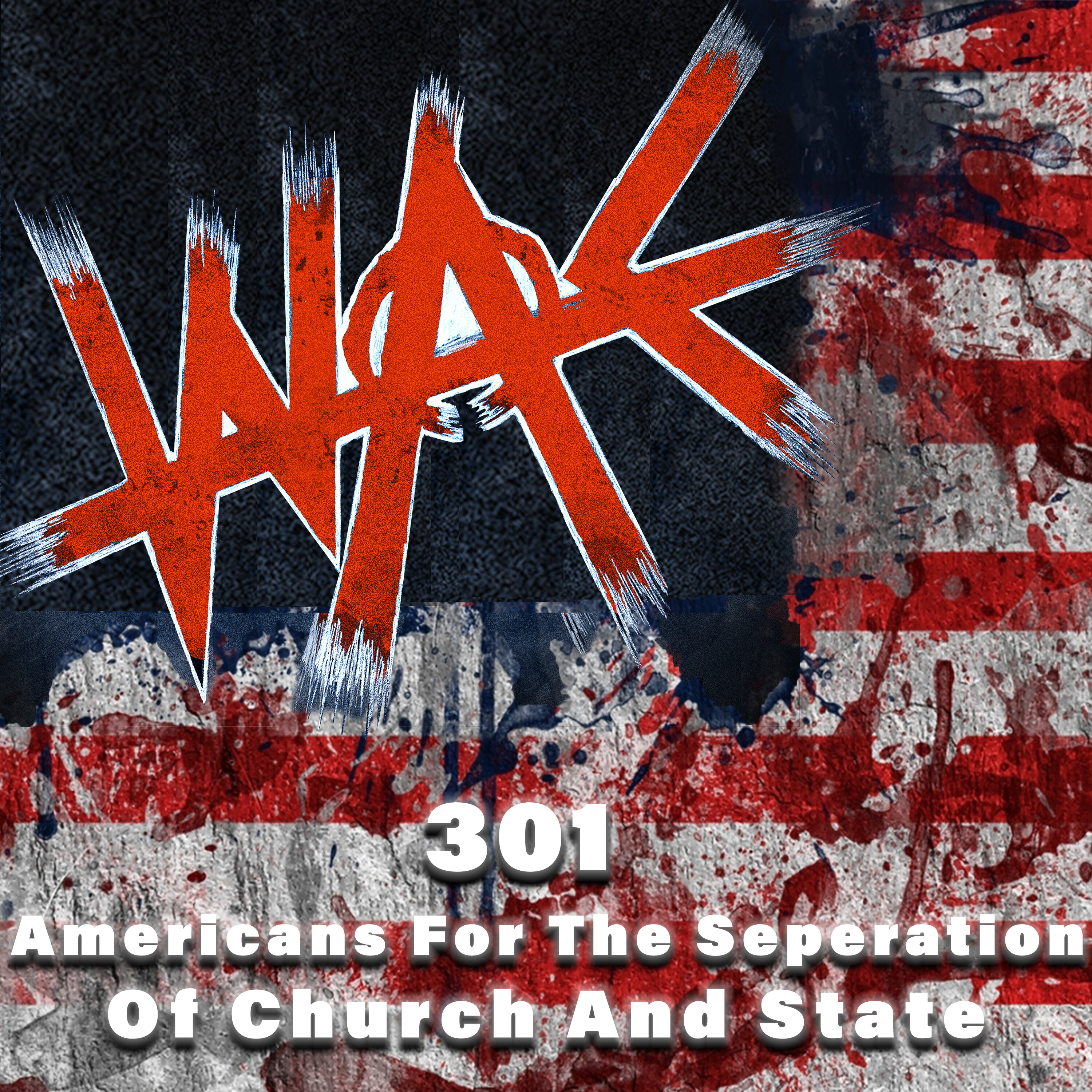 301: Americans United For Seperation Of Church And State Ft. VP of Outreach Brian Silva