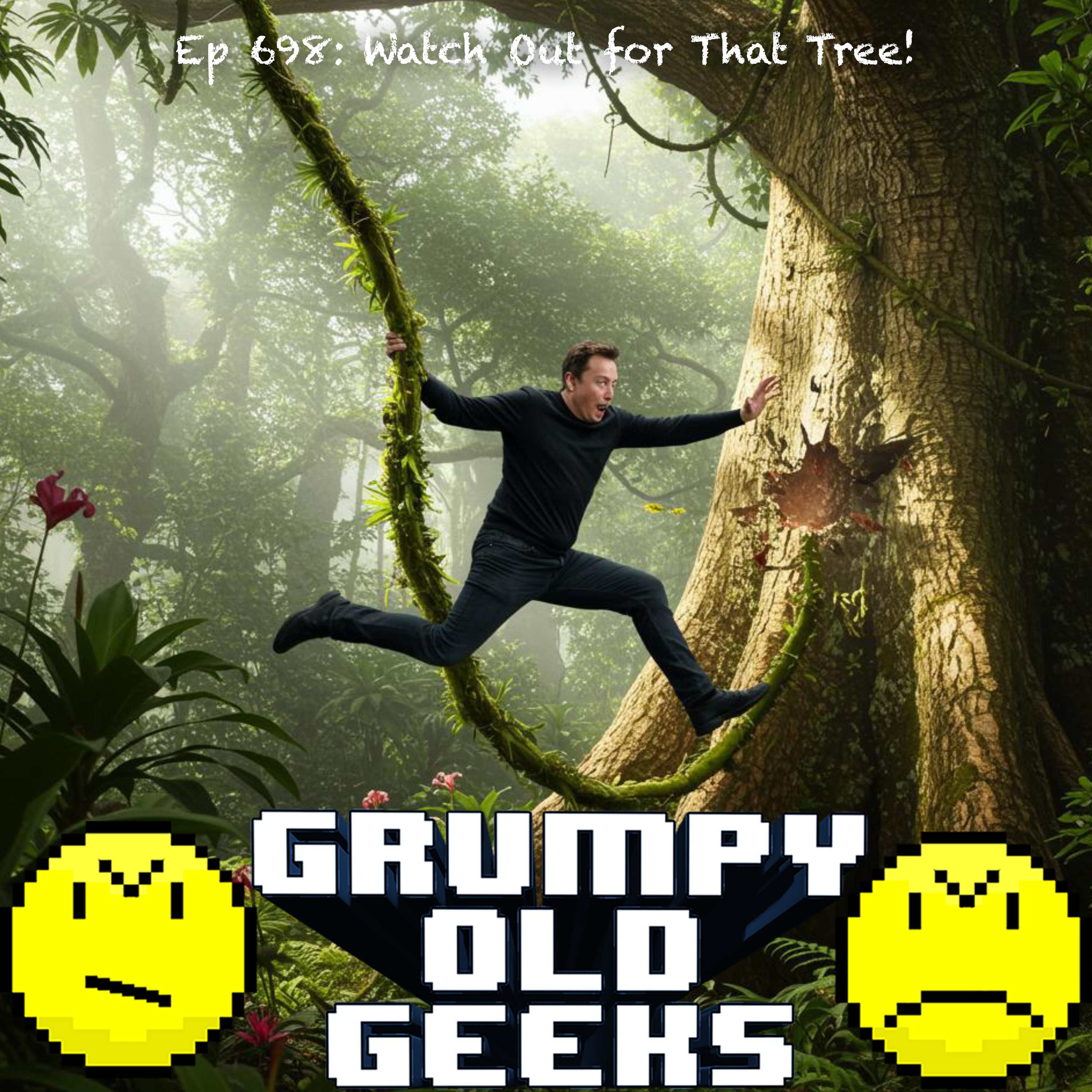 698: Watch Out for That Tree! 698: Watch Out for That Tree!