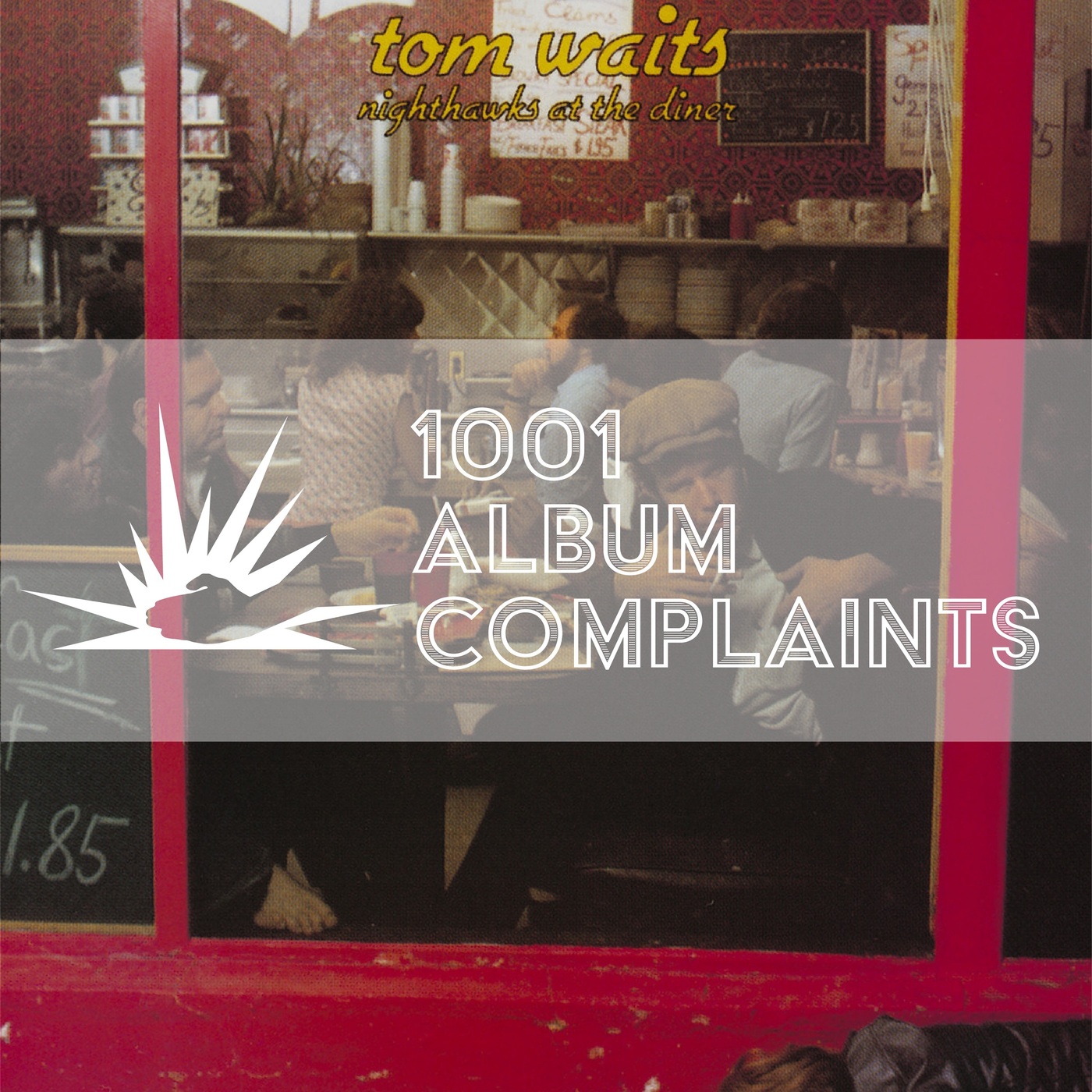 The Story Behind: Tom Waits - Nighthawks at the Diner, Ep 231