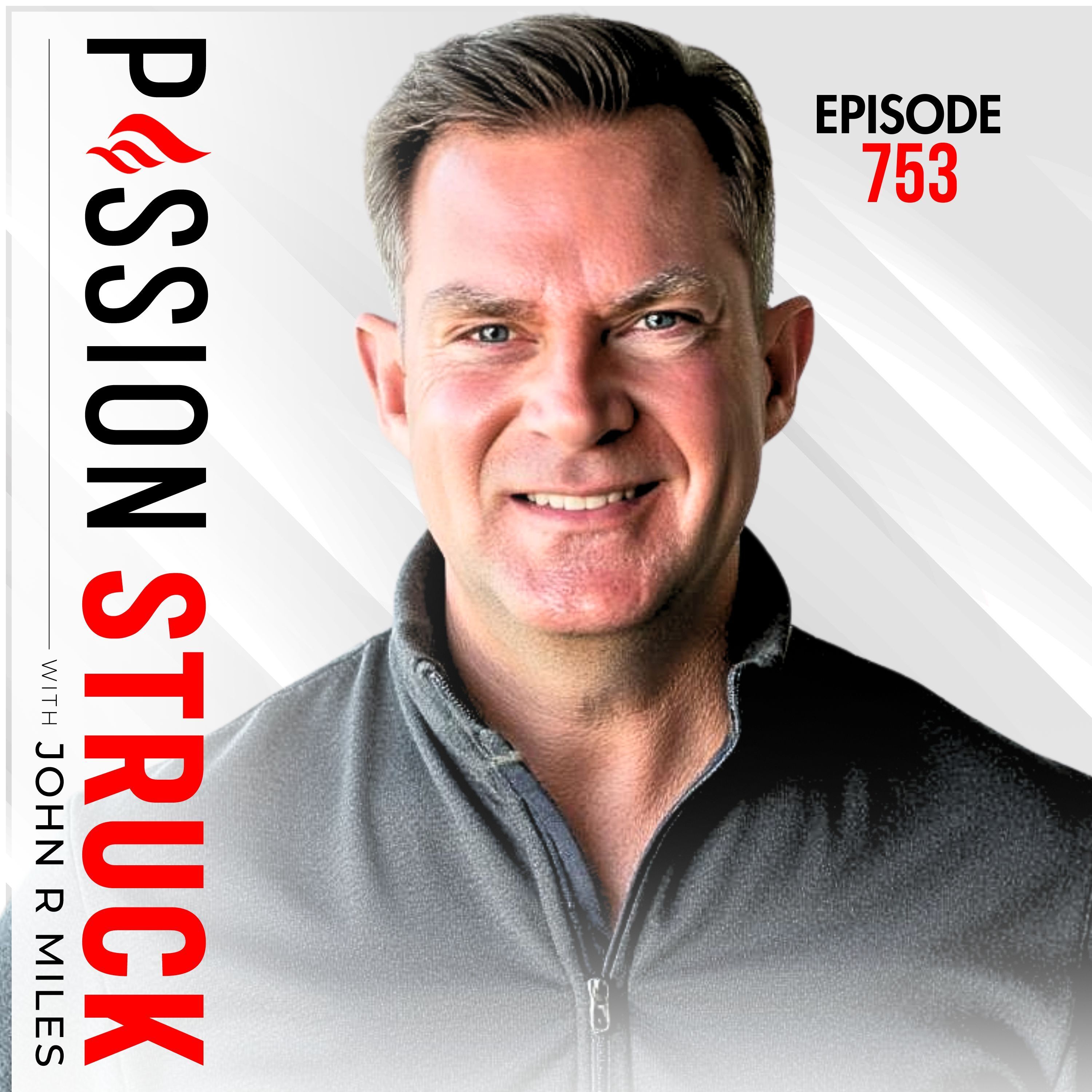 ROI of Aliveness: How to Craft the Math of a Meaningful Life | John R. Miles - EP 753