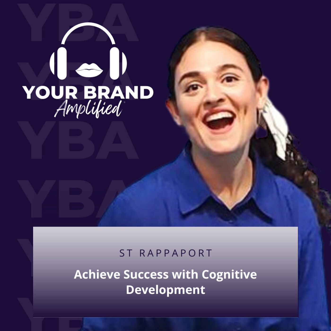 S E156: ST Rappaport: Achieve Success with Cognitive Development episode artwork