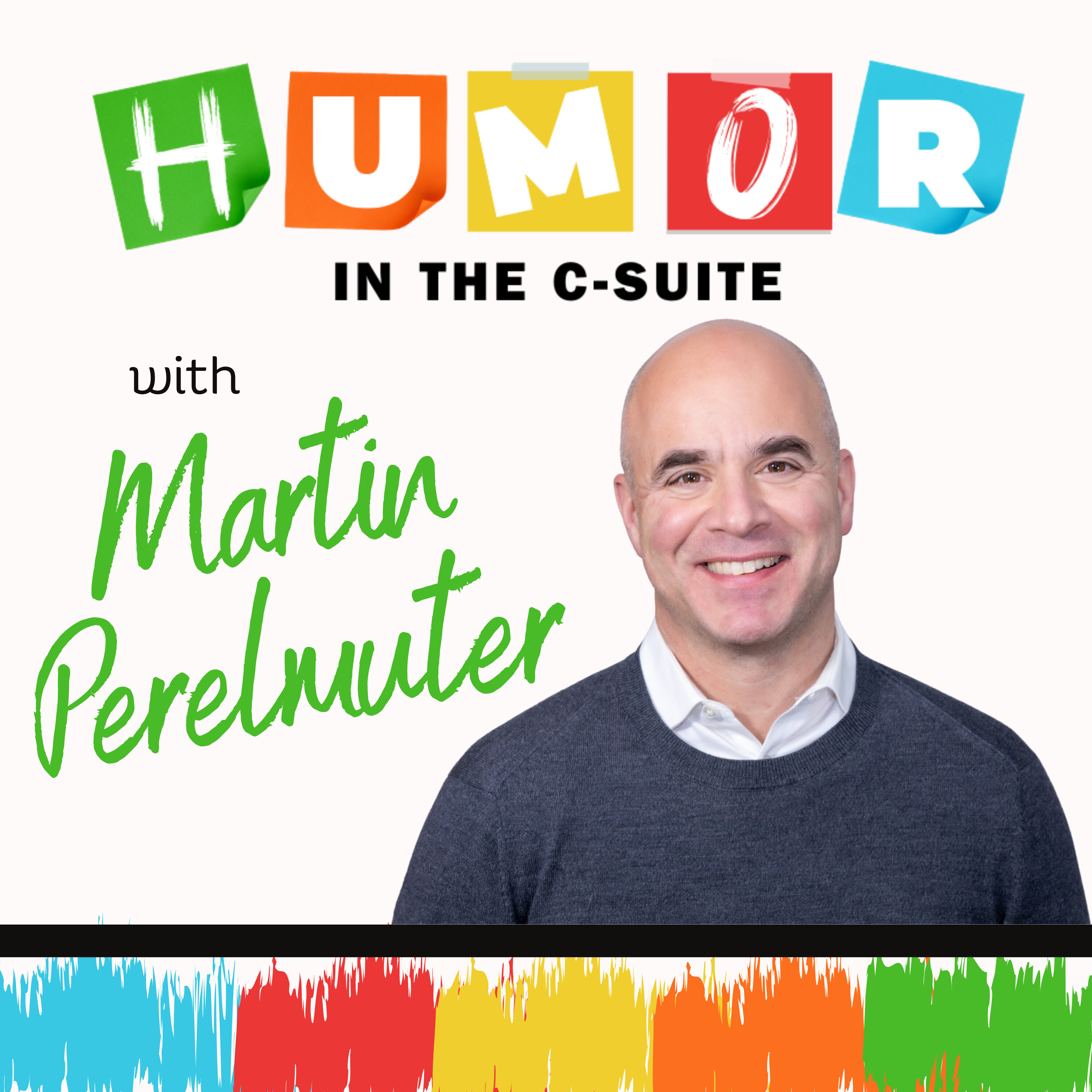 5 - Martin Perlmutter: Be Comfortable Being Yourself