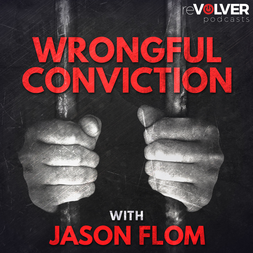 Image result for wrongful conviction podcast