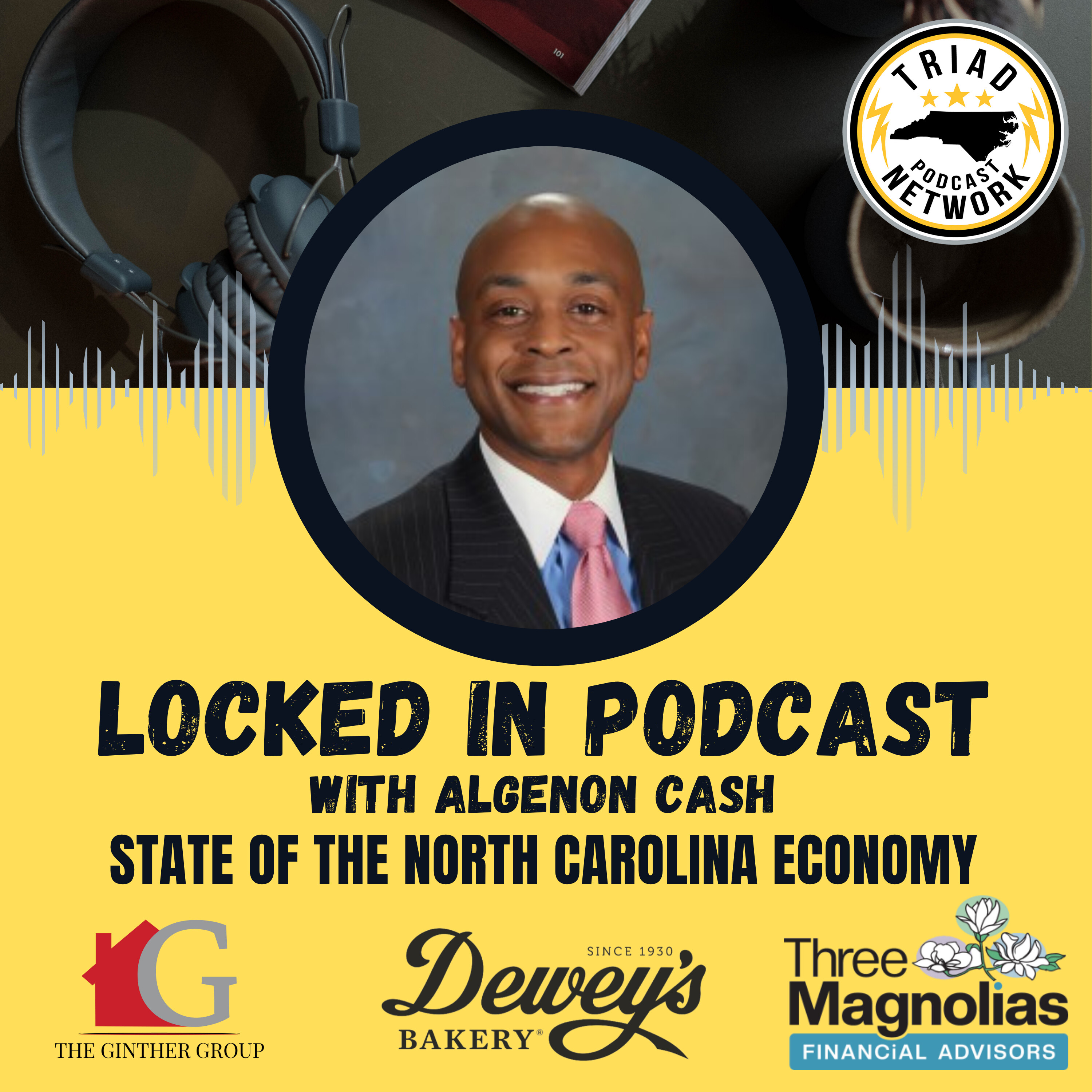 Locked In Podcast - State of the North Carolina Economy