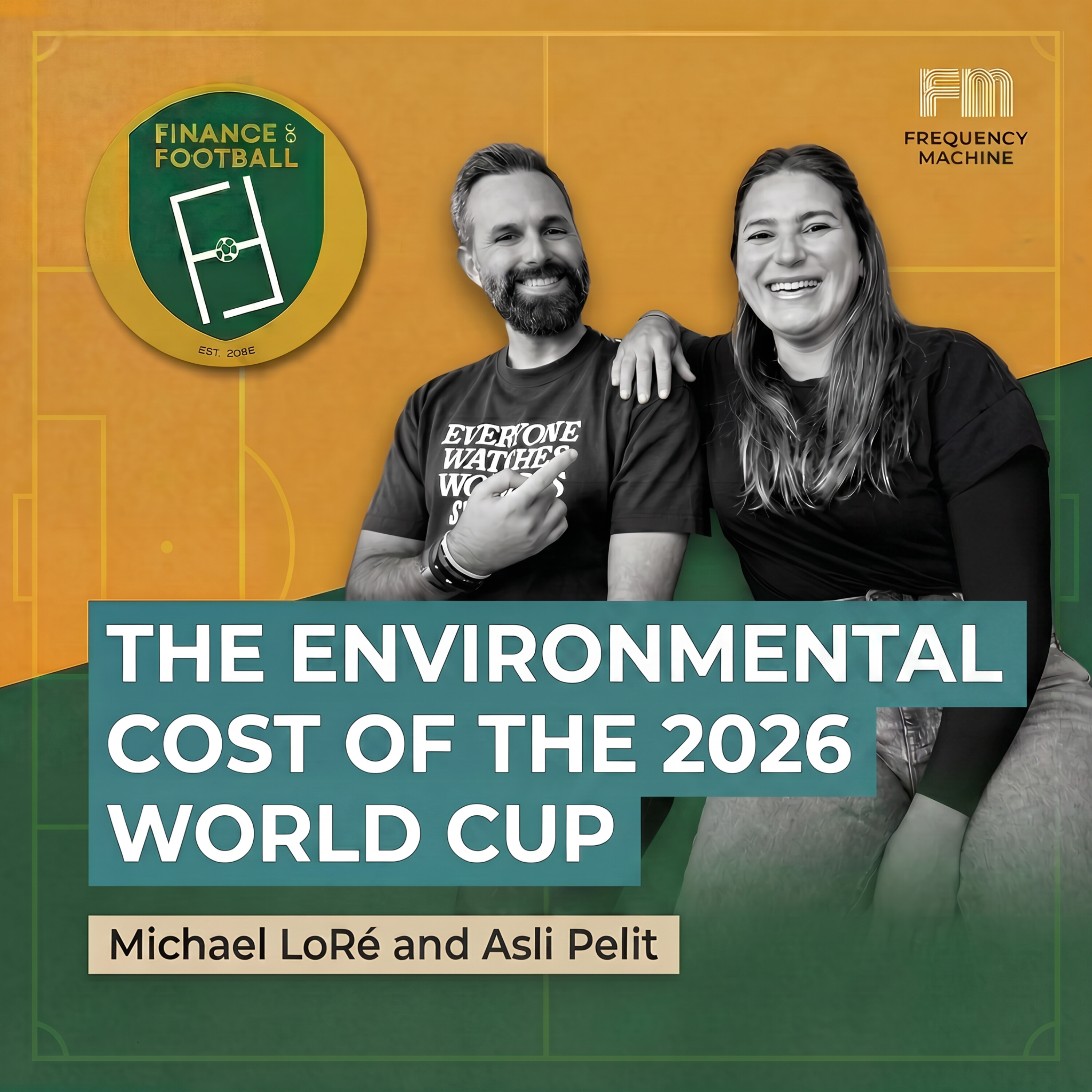 The Environmental Cost of the 2026 World Cup episode artwork