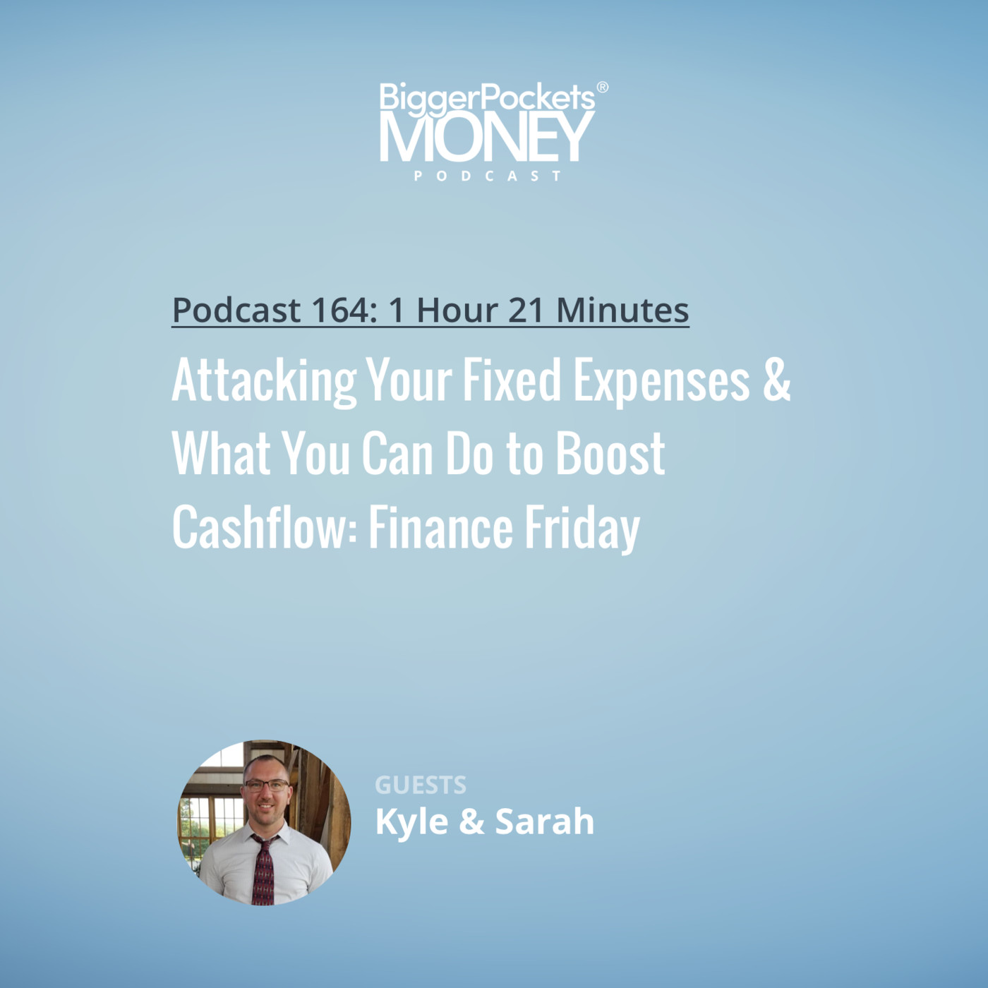 Attacking Your Fixed Expenses & What You Can Do to Boost Cashflow: Finance Friday with Kyle and Sarah