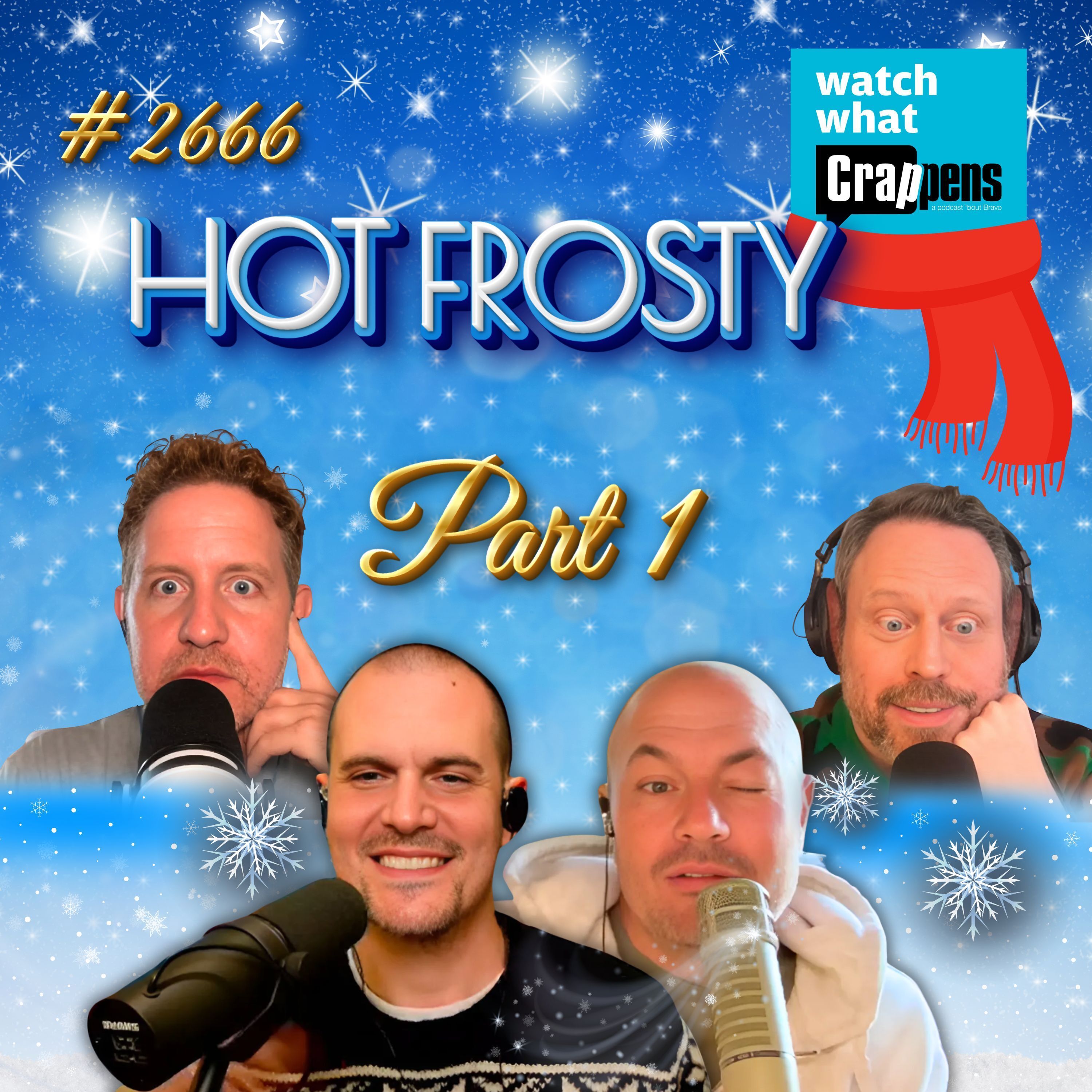 #2666 Hot Frosty with Reality Gays Part 1: