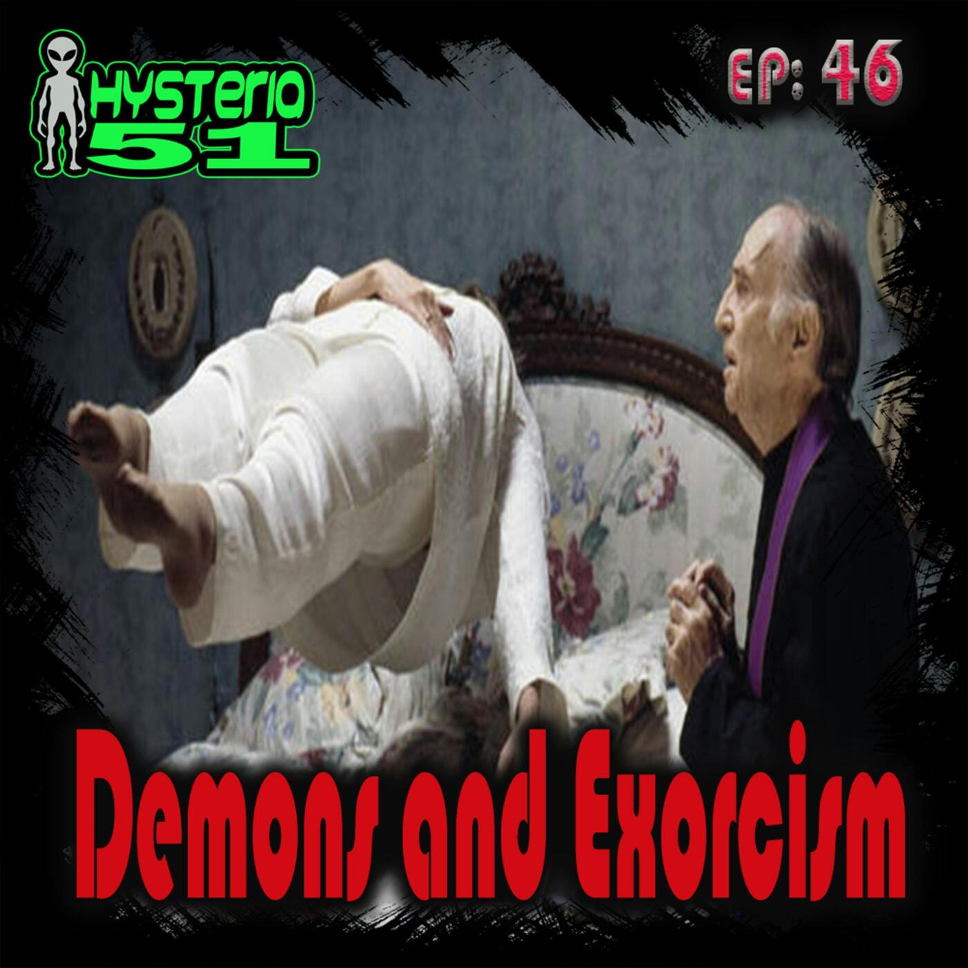 Demons and Exorcisms | 46 Demons and Exorcisms | 46