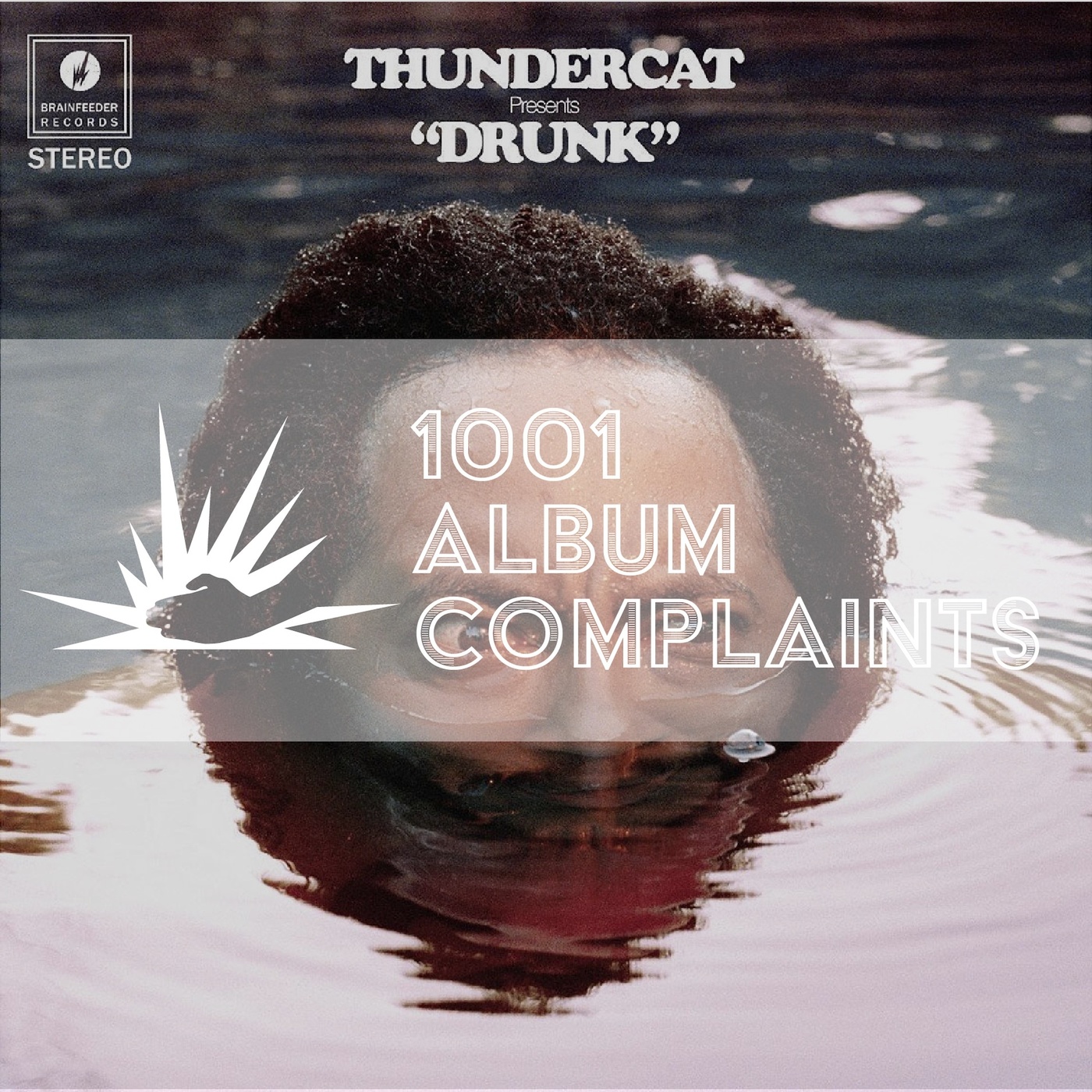 The Story Behind: Thundercat - Drunk, Ep 110