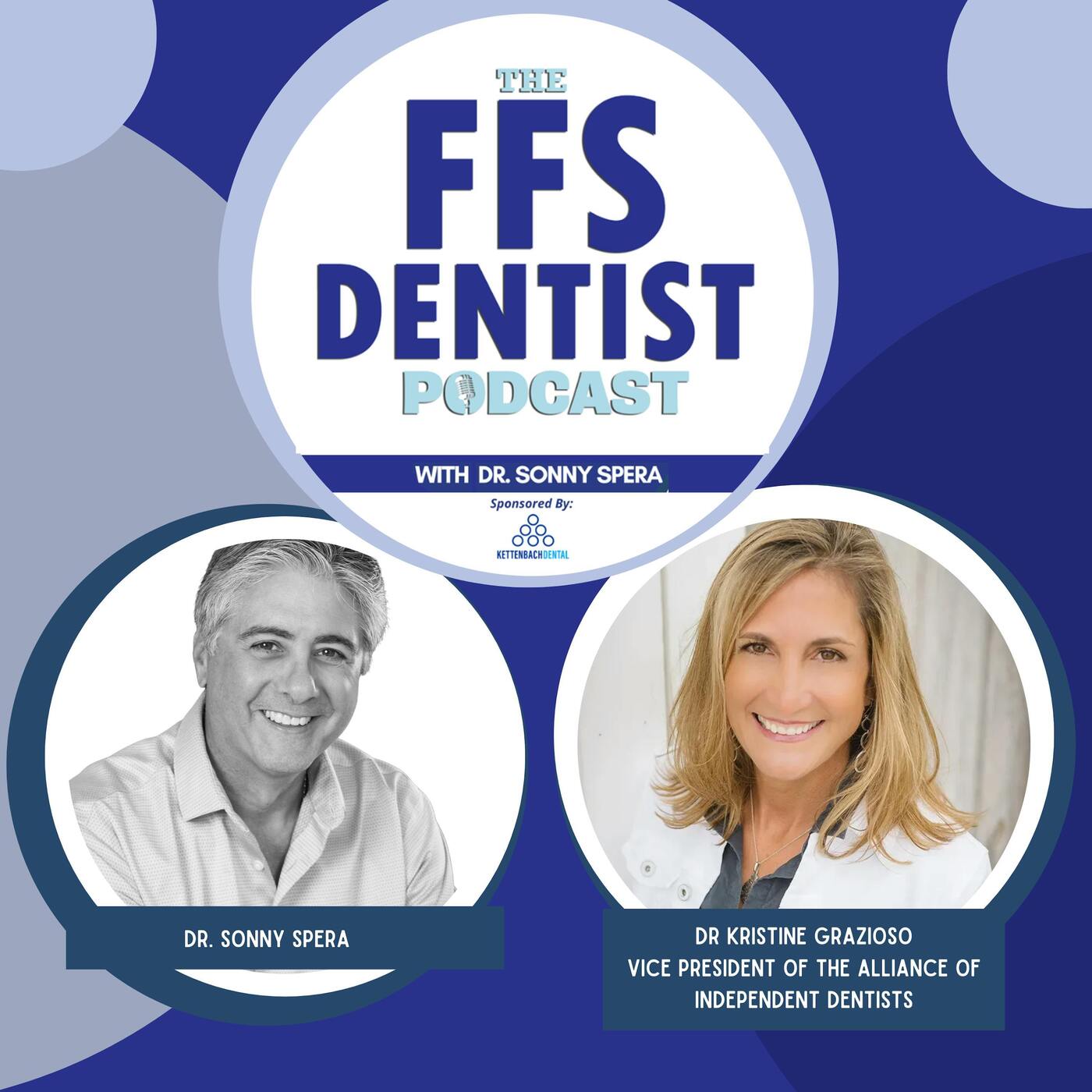 Dr Kristine Grazioso - Vice President of the Alliance of Independent Dentists episode artwork