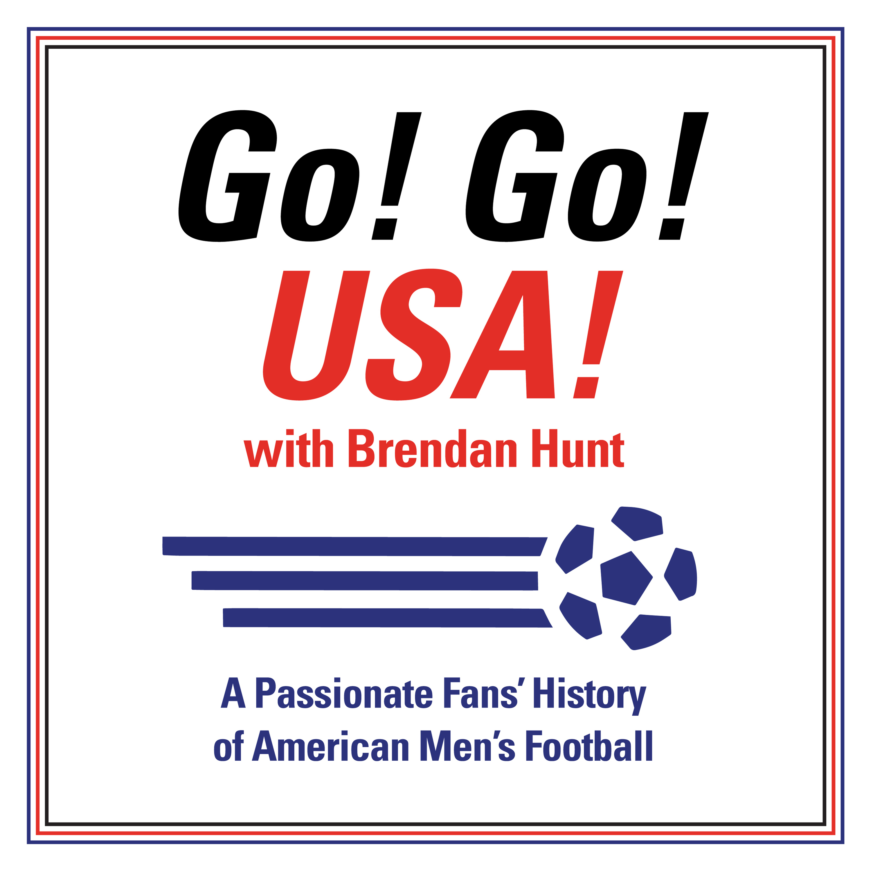Go! Go! USA! with Brendan Hunt Episode 1