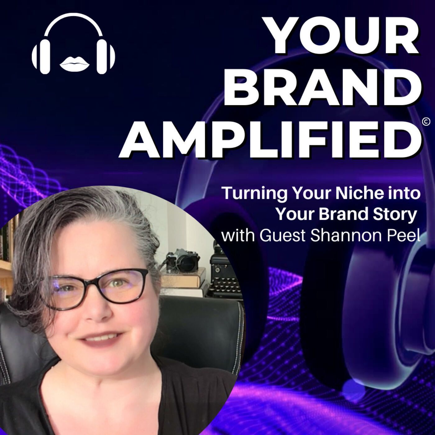 S E67: Shannon Peel: Turning Your Niche into Your Brand Story episode artwork