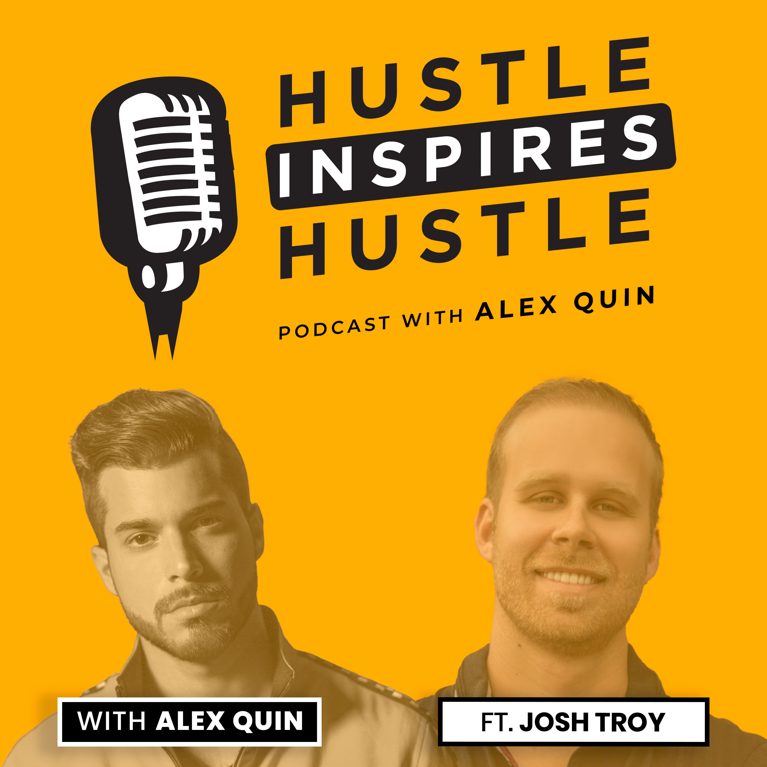 Hustle Inspires Hustle with Alex Quin