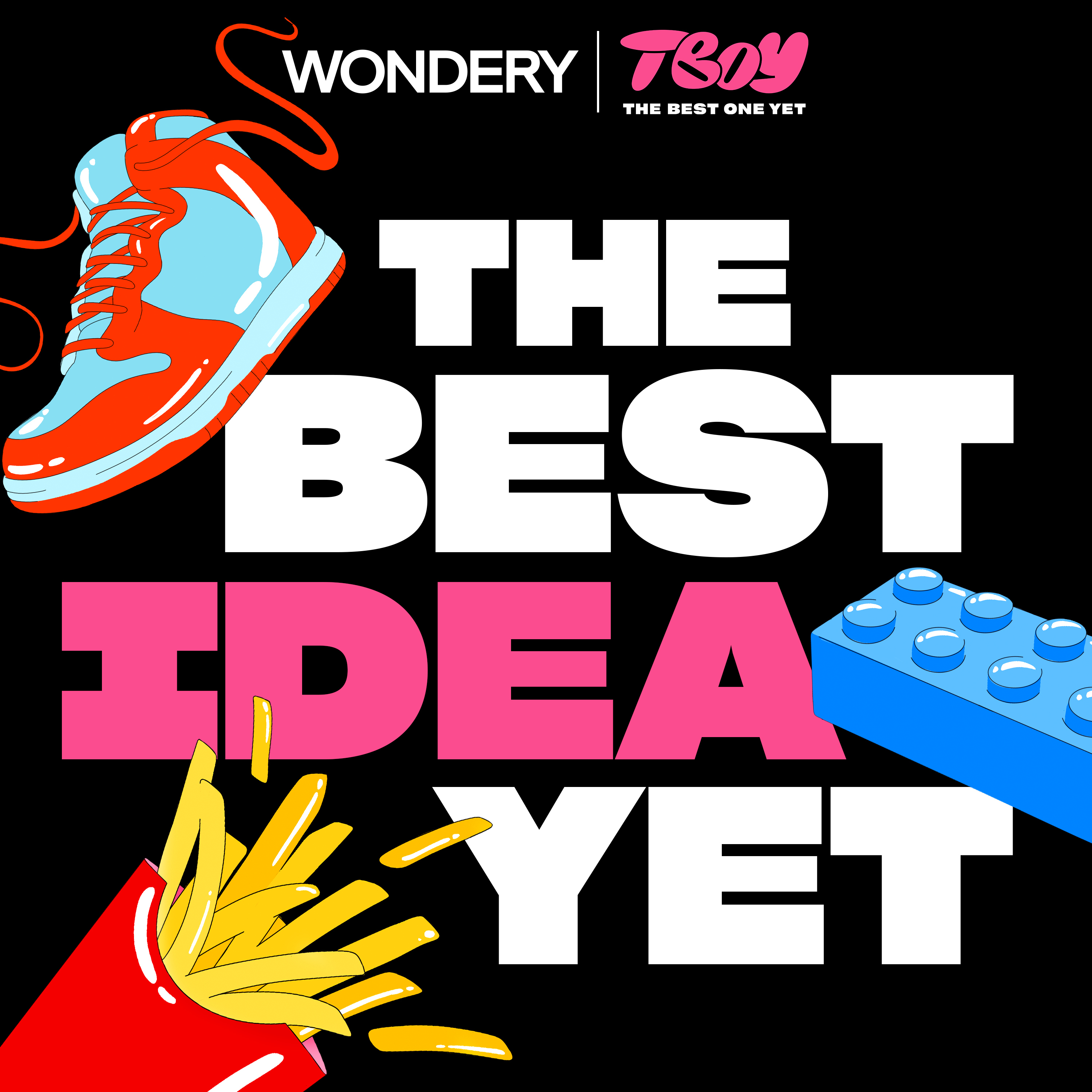 Logo of the podcast The Best Idea Yet