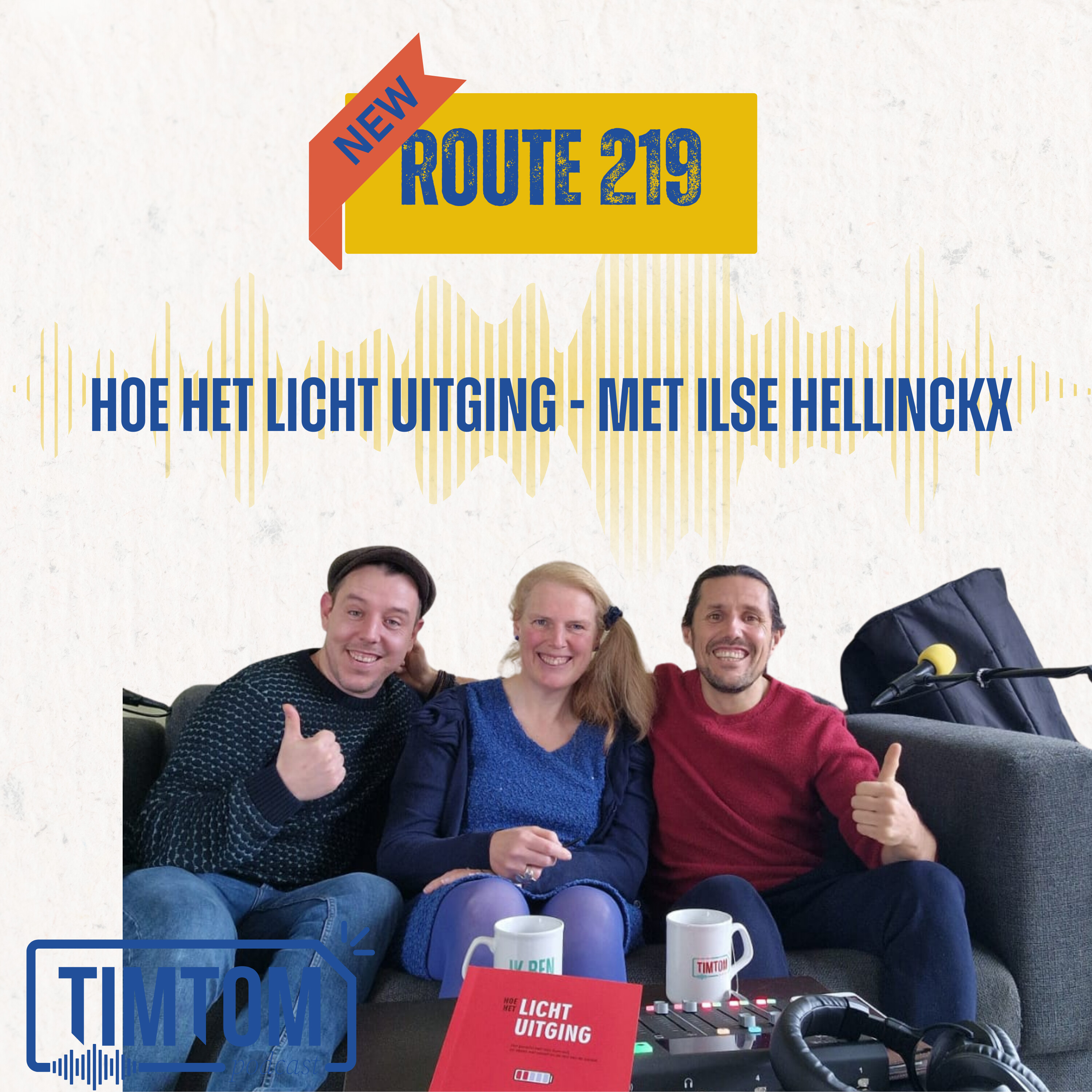 Hoe het licht uitging - met Ilse Hellinckx - Route 219