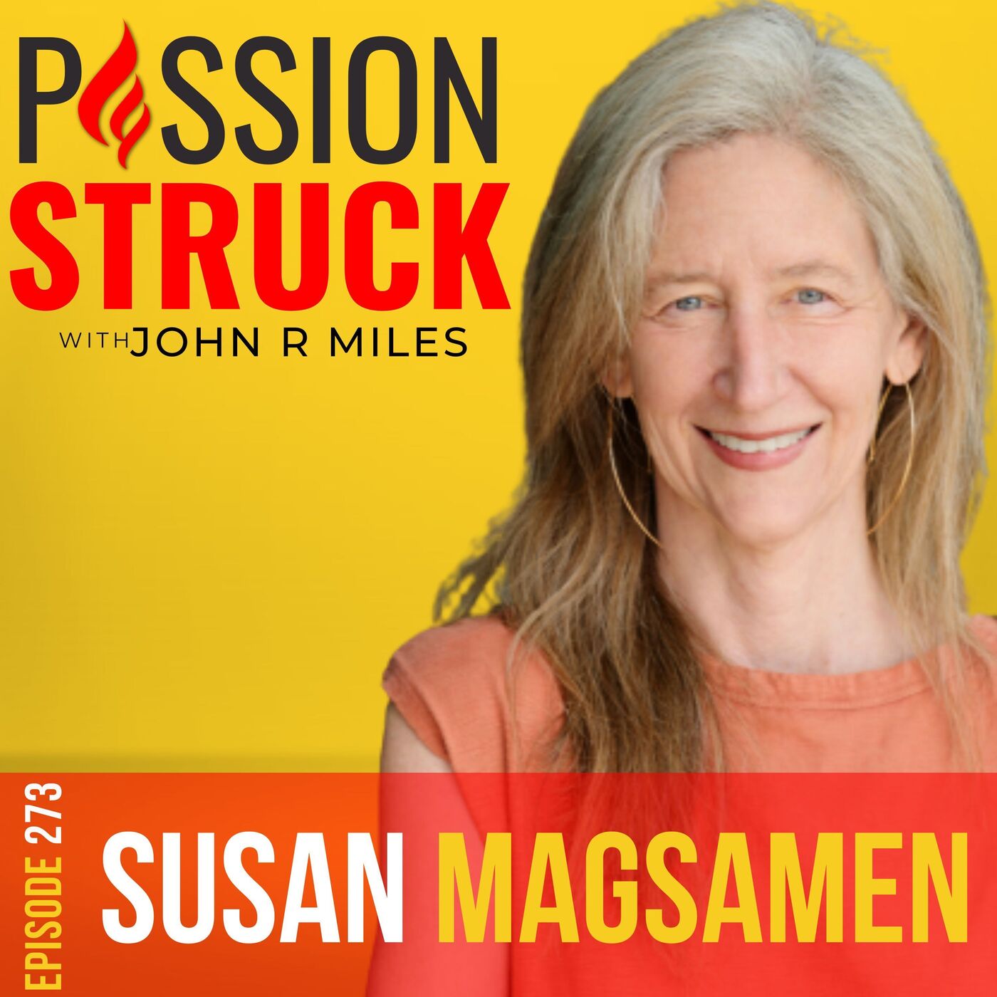 Passion Struck with John R. Miles