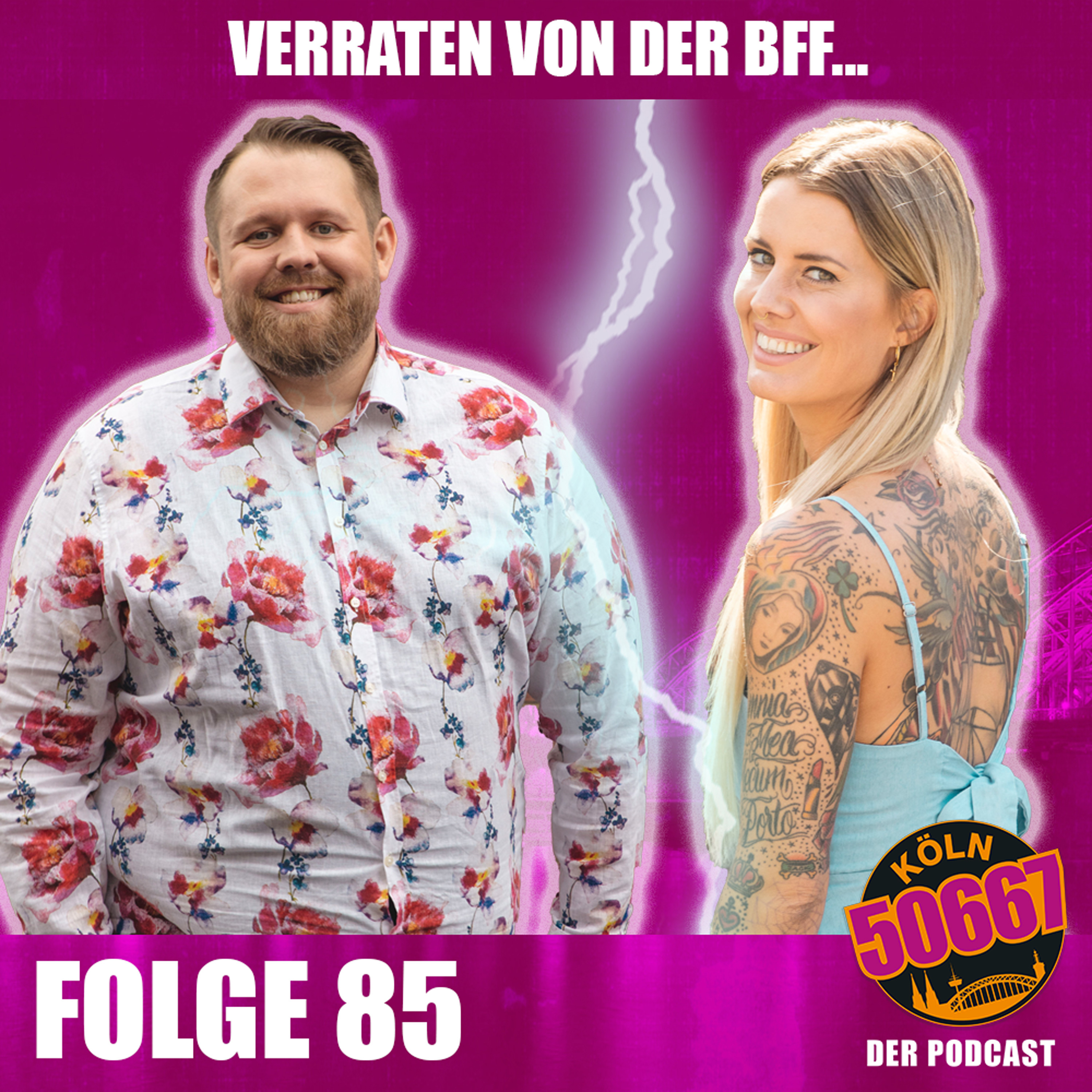 #85 Verraten von der BFF #85 Verraten von der BFF