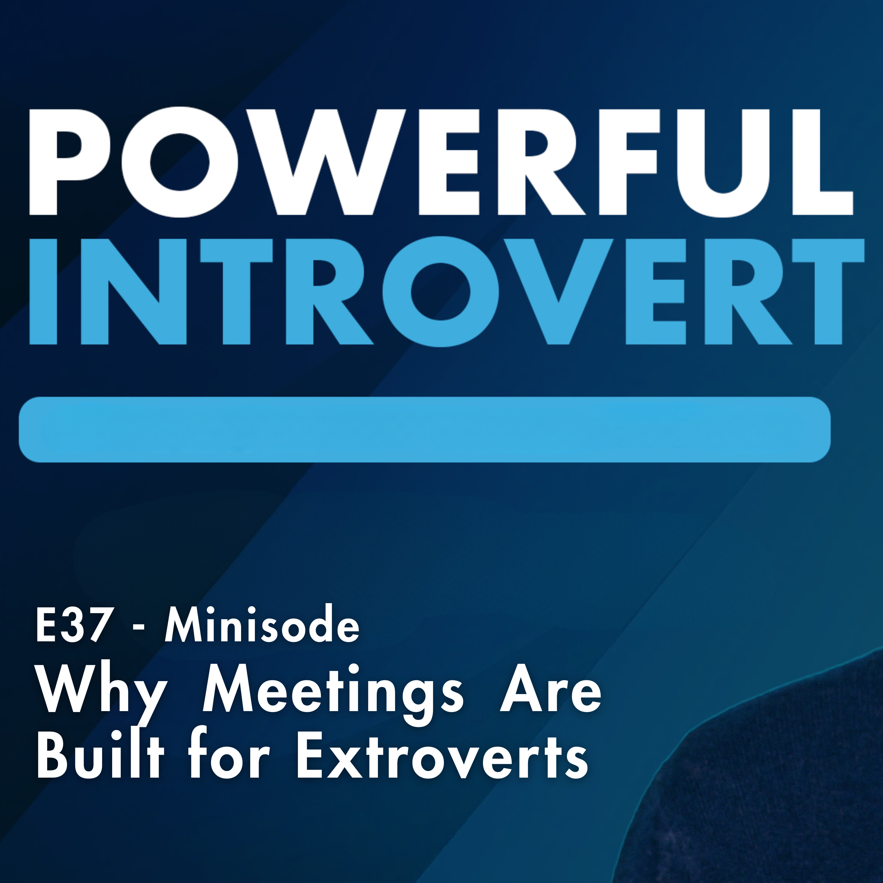 Powerful Introvert | Quiet Leadership, Confidence & Personal Growth