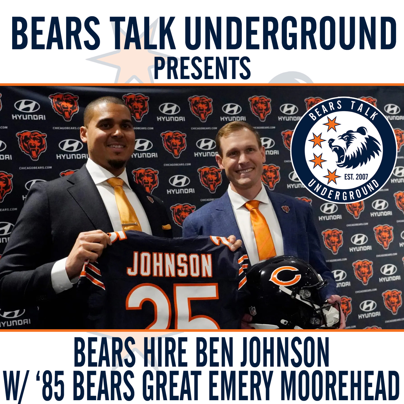 1st Pod of 2025 - Bears Hire Ben Johnson w/'85 Bear Emery Moorehead
