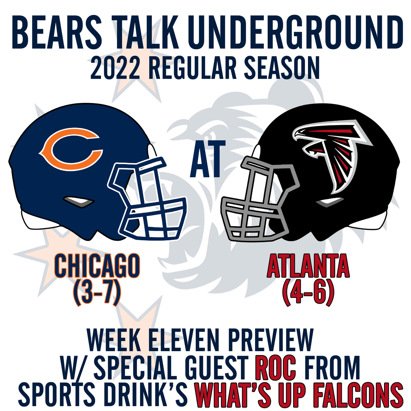 Week Eleven Preview - Bears at Falcons w/Roc from Sports Drink’s What’s Up Falcons episode artwork
