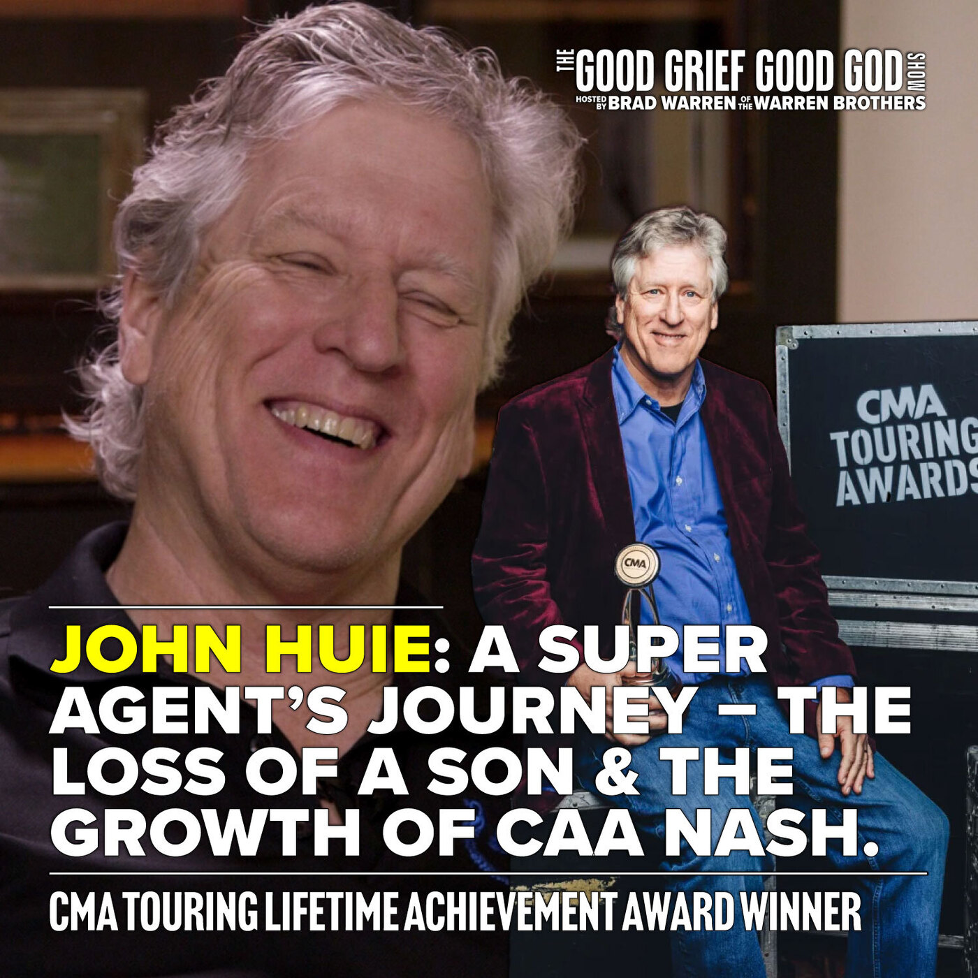 John Huie: A Super Agent’s Journey – The Loss of a Son & the Growth of CAA Nashville episode artwork