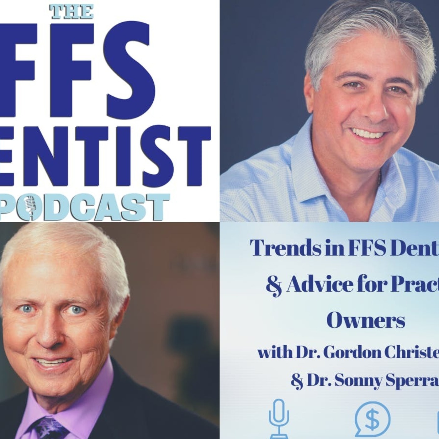 Gordon Christensen: Current Trends in Dentistry Today & Advice for FFS Dentists episode artwork
