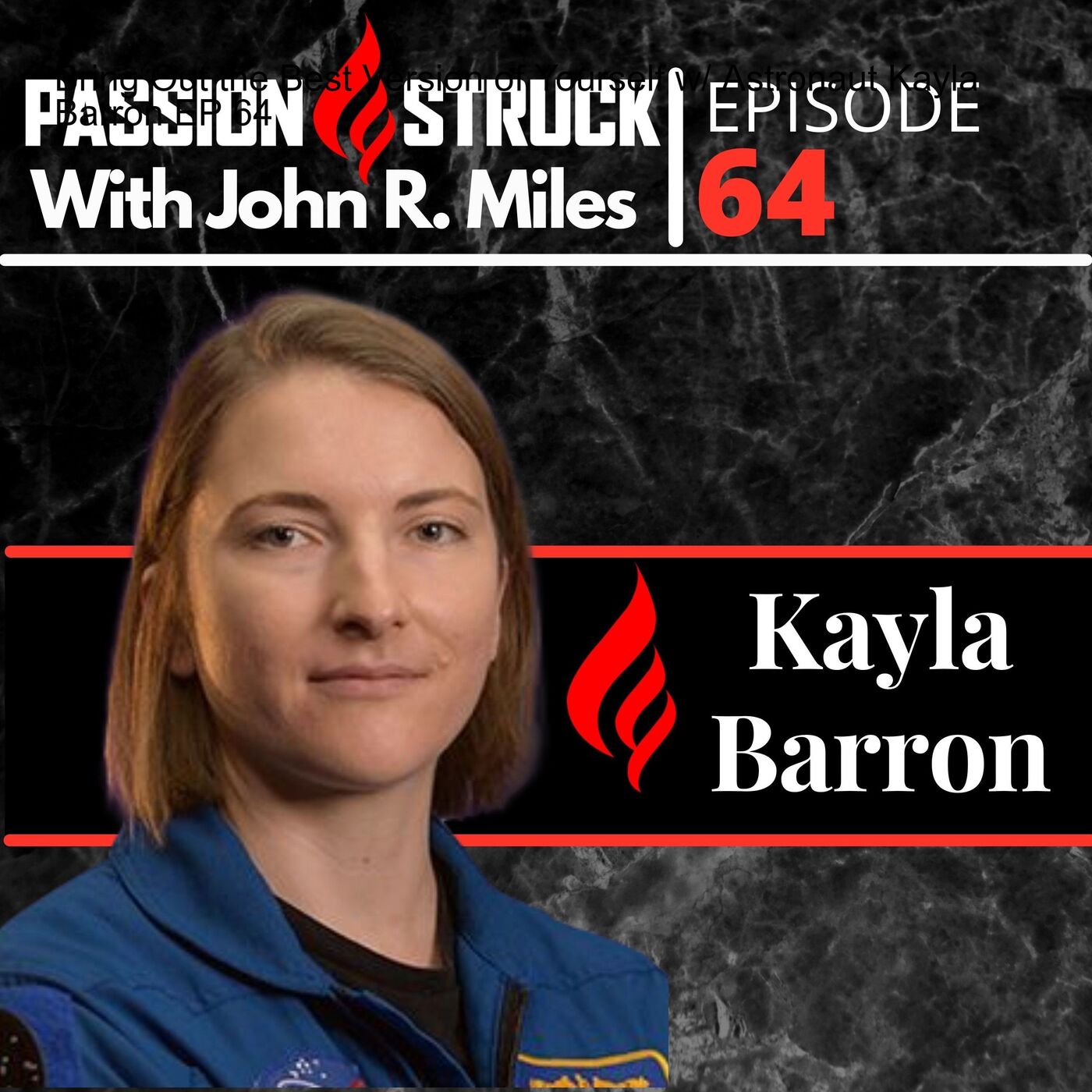 Passion Struck with John R. Miles