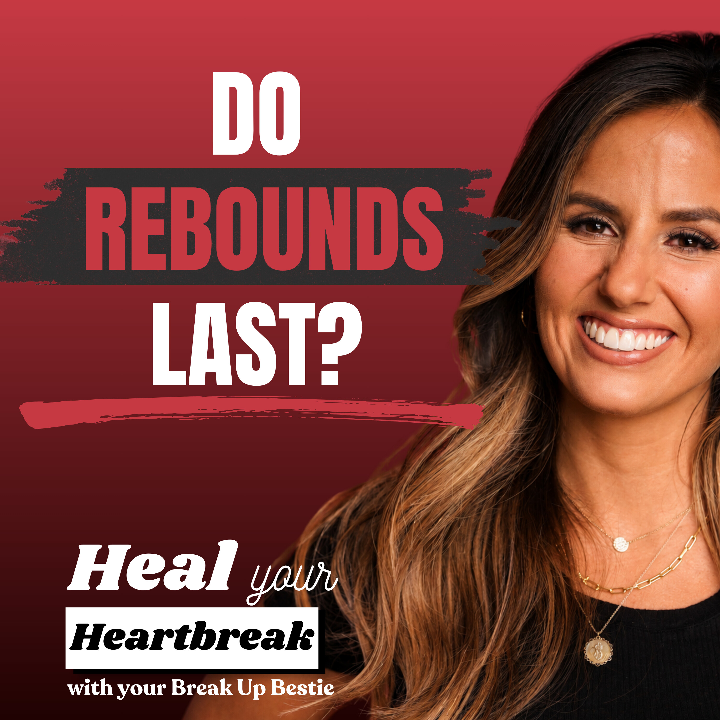 #23: Rebound Relationships Explained: Do They Last? episode artwork