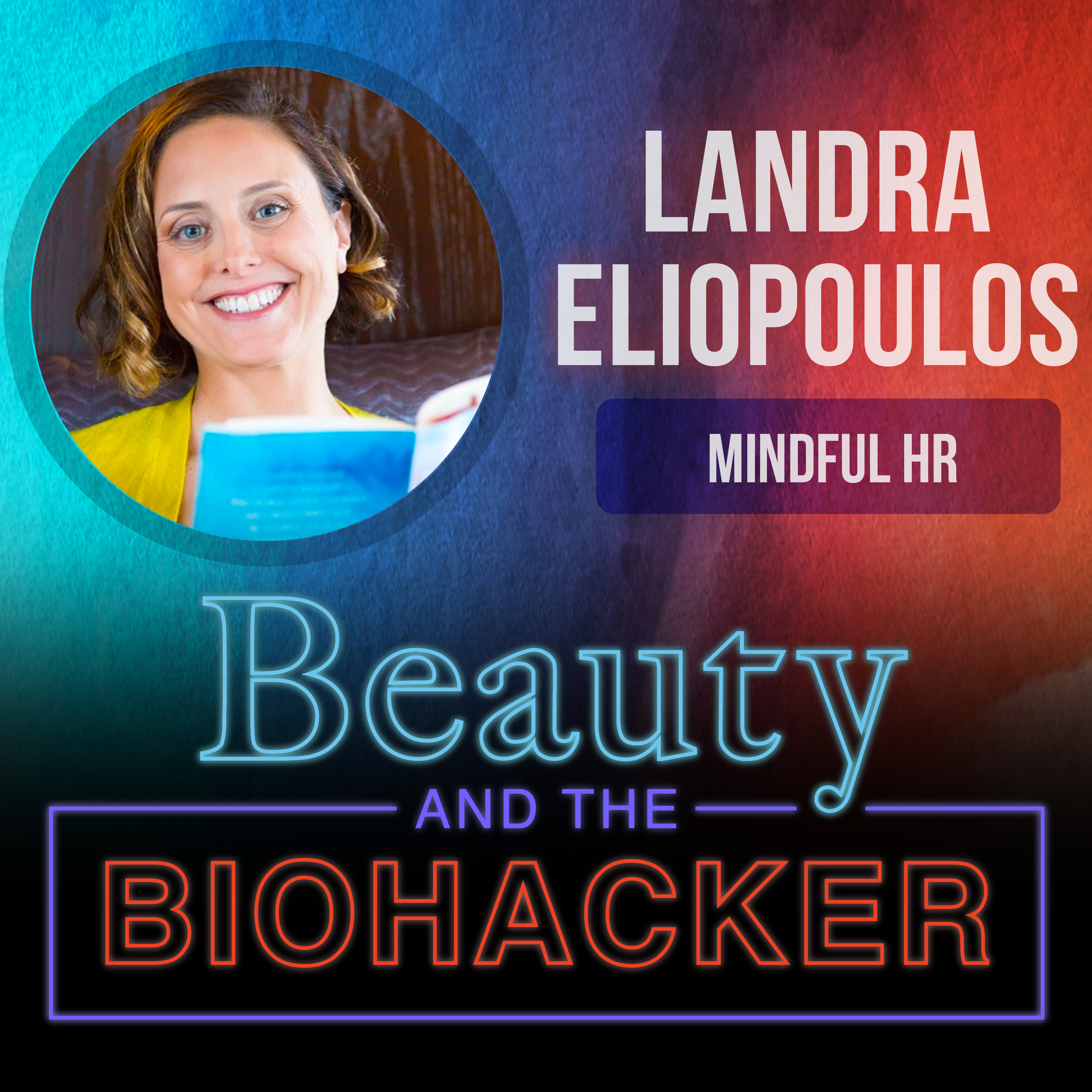 Beauty and the Biohacker