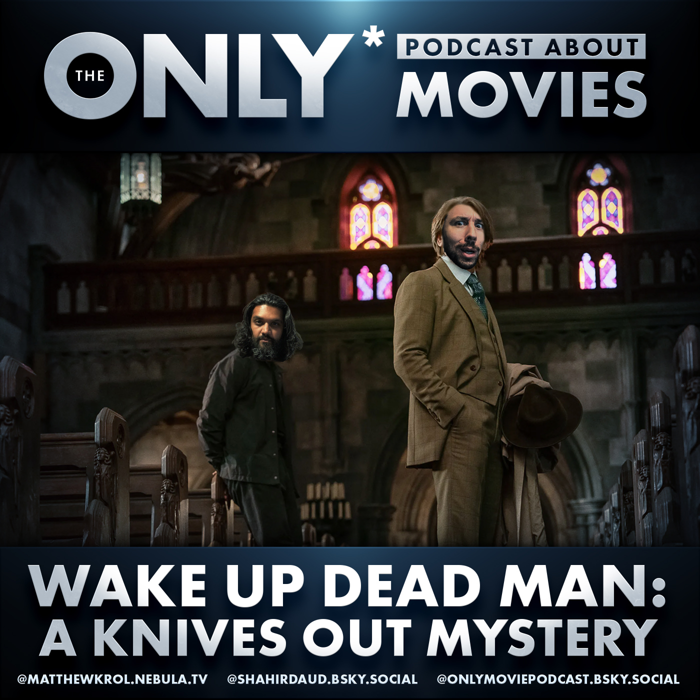 Ep 563: Wake Up Dead Man - A Knives Out Mystery