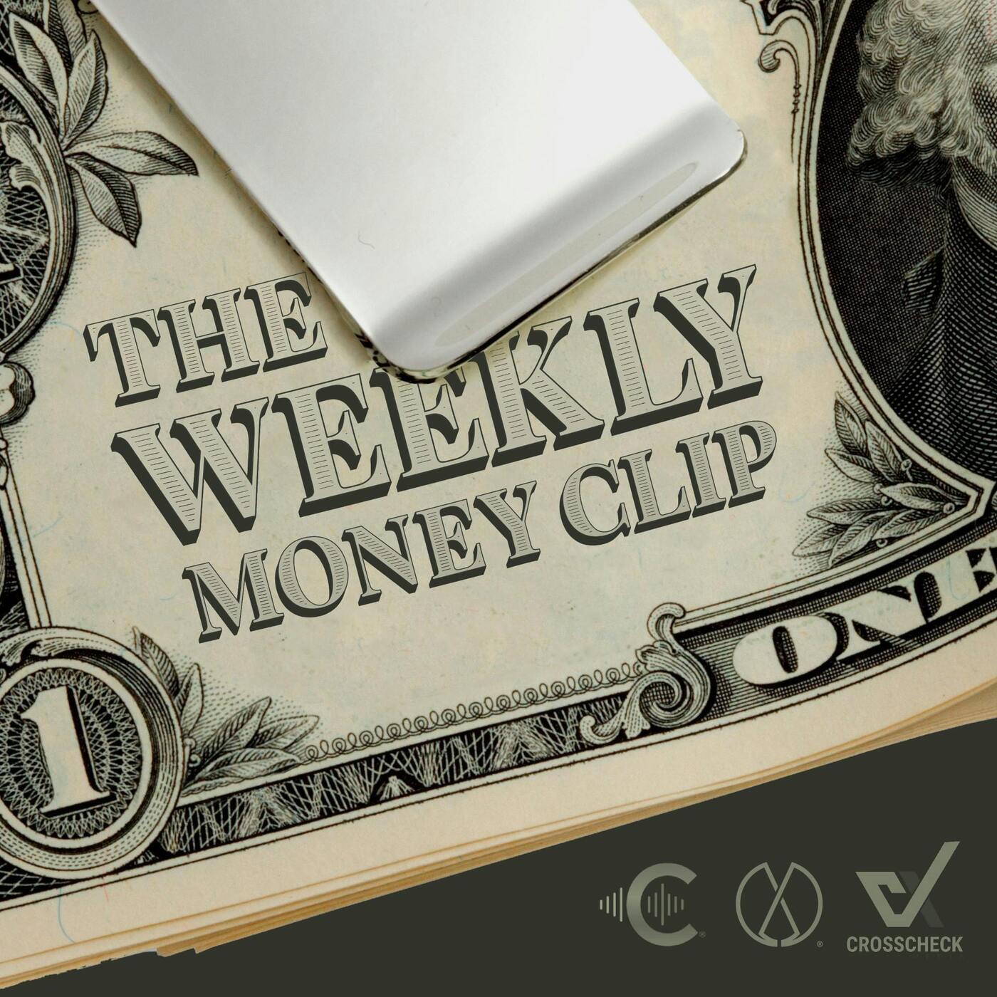 Premiere Episode: The Weekly MoneyClip | Fresh Perspectives on Financial News