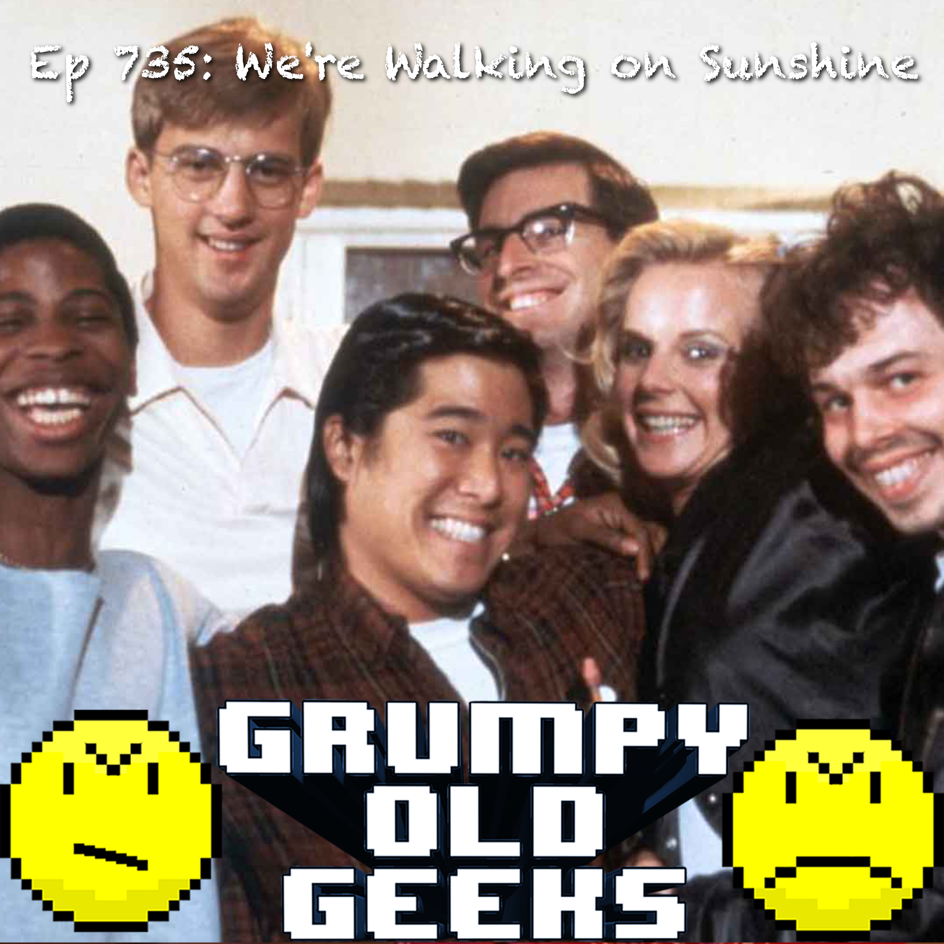 735: We’re Walking on Sunshine 735: We’re Walking on Sunshine