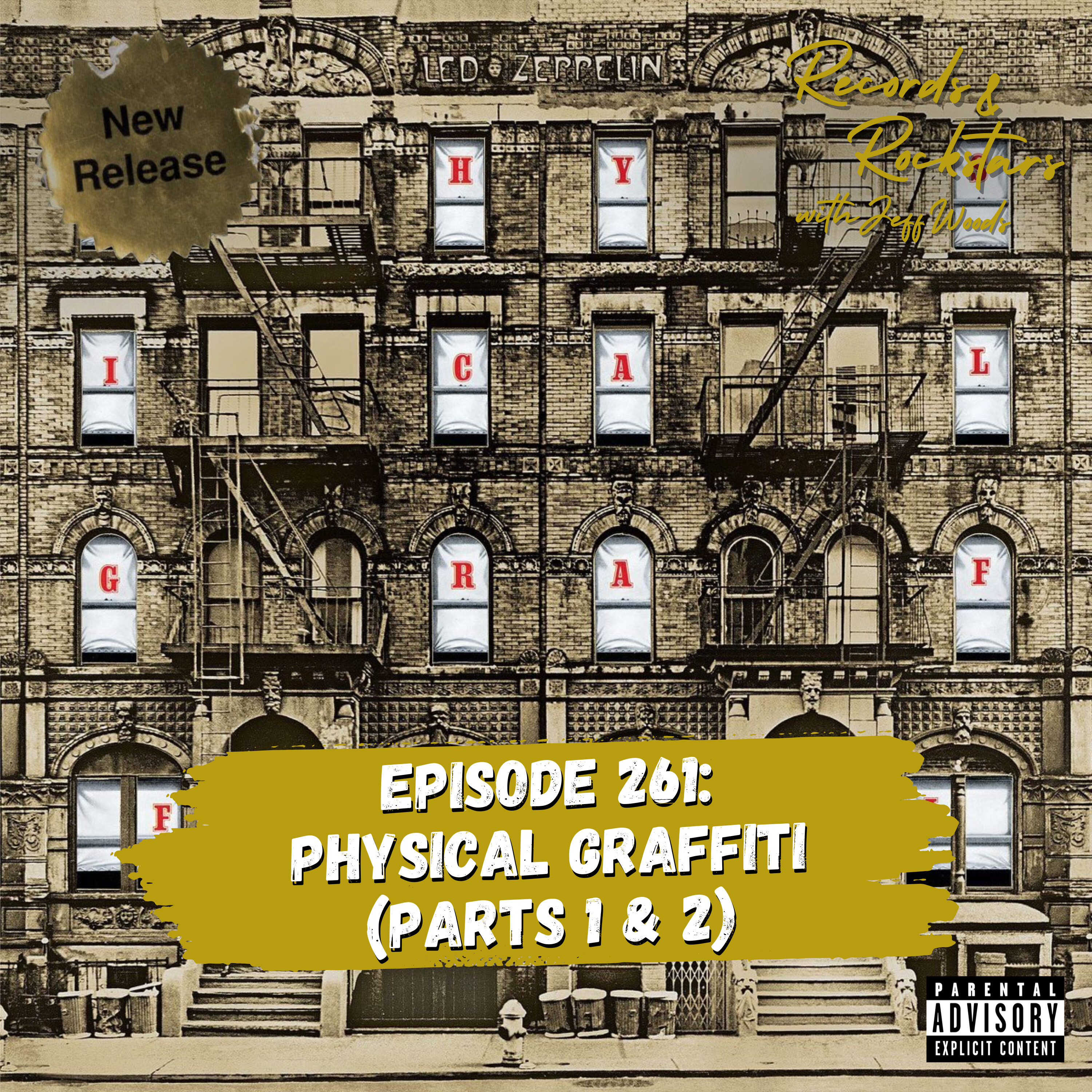 261: Let's Get Physical Graffiti with Led Zeppelin