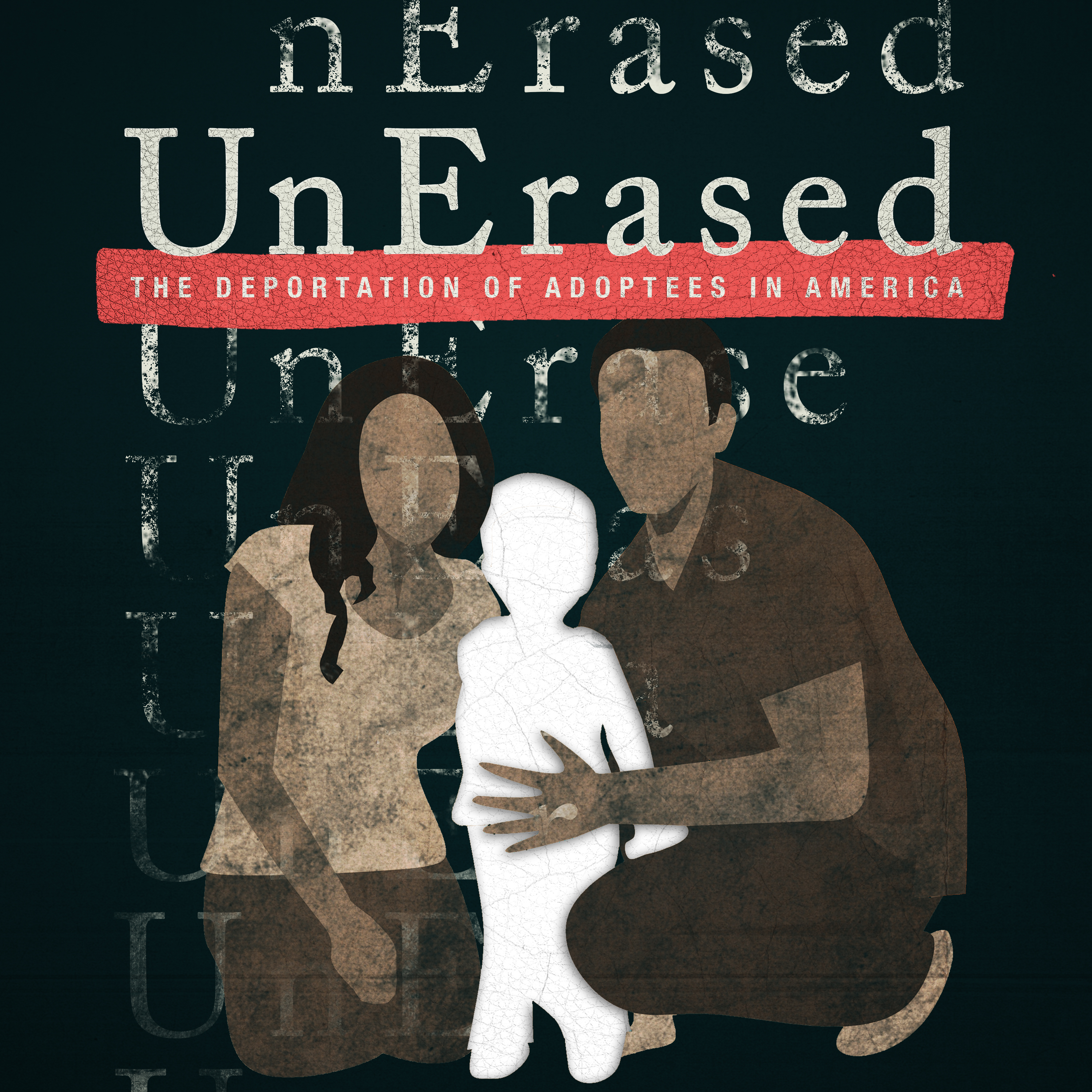 UnErased: The Deportation of Adoptees in America