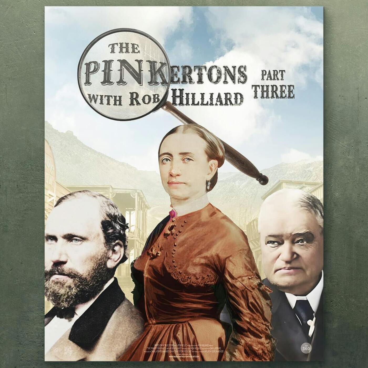 The Pinkertons Part 3 with Rob Hilliard