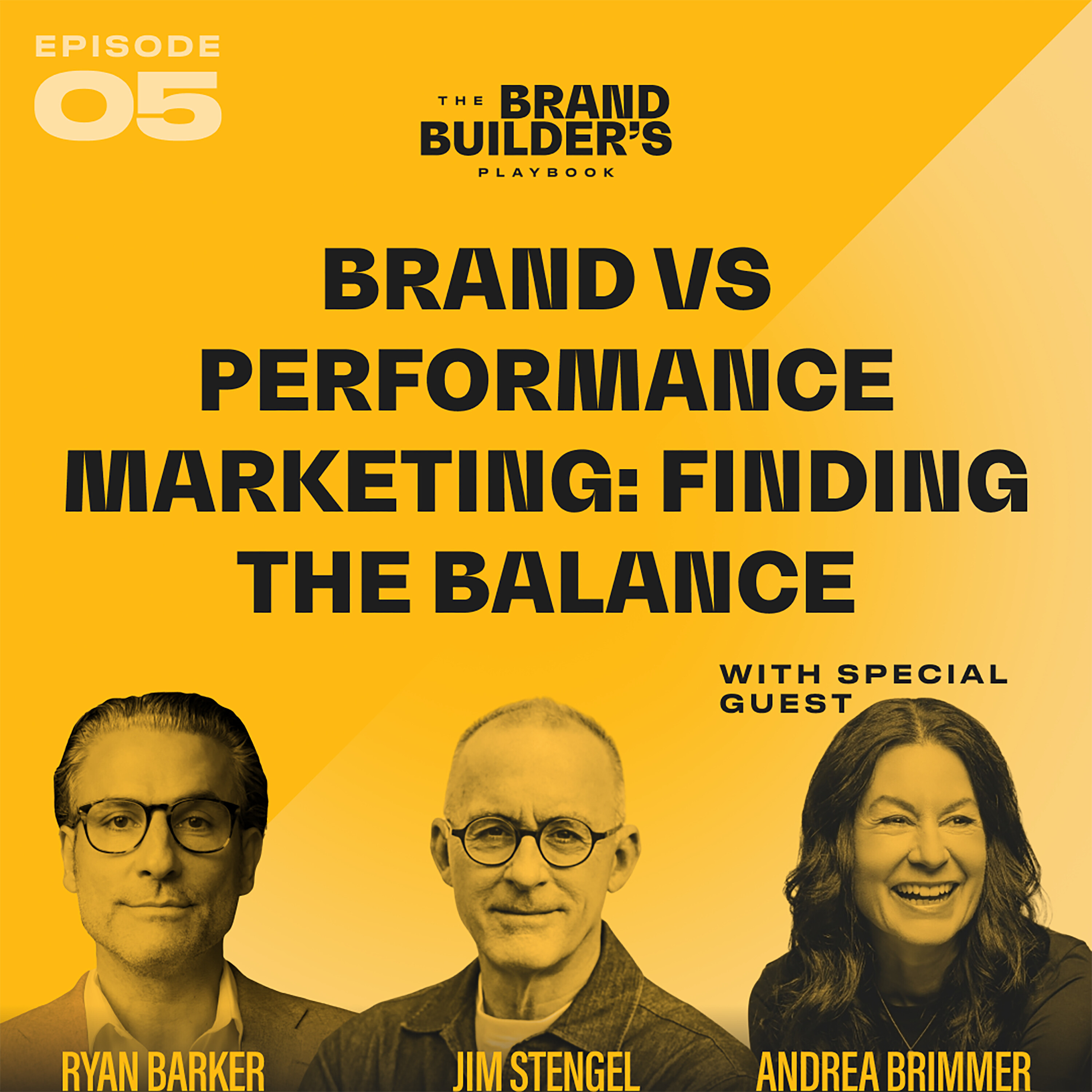 The Brand Builder's Playbook // Brand vs Performance Marketing: Why the Long Game Wins // With Andrea Brimmer (Ally)