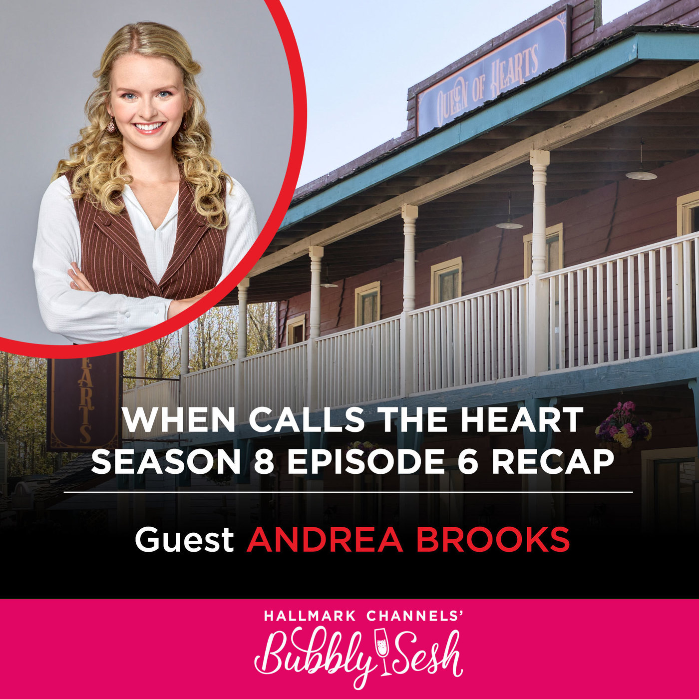 When Calls the Heart S8 Ep6 Recap with Guest Andrea Brooks