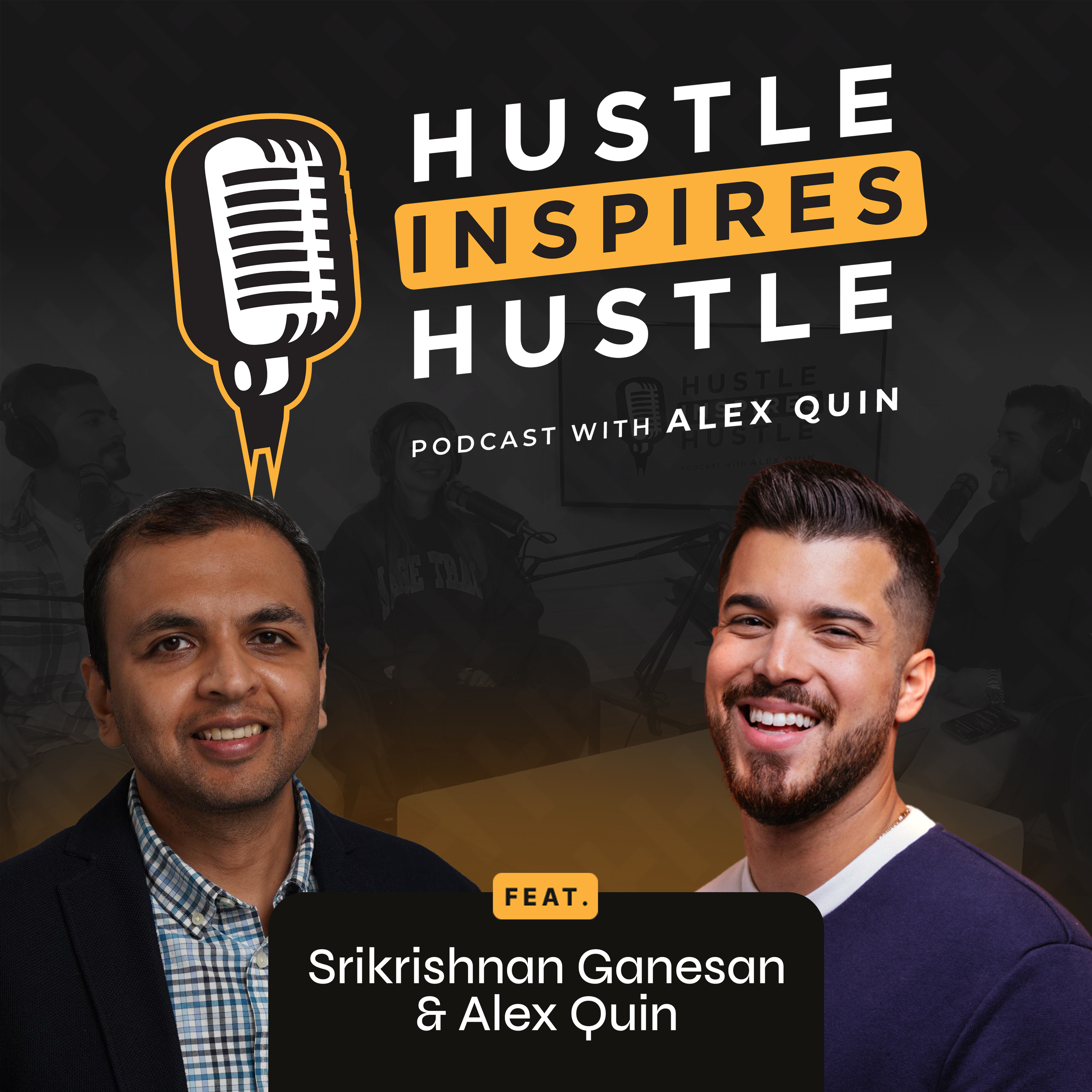 Hustle Inspires Hustle with Alex Quin