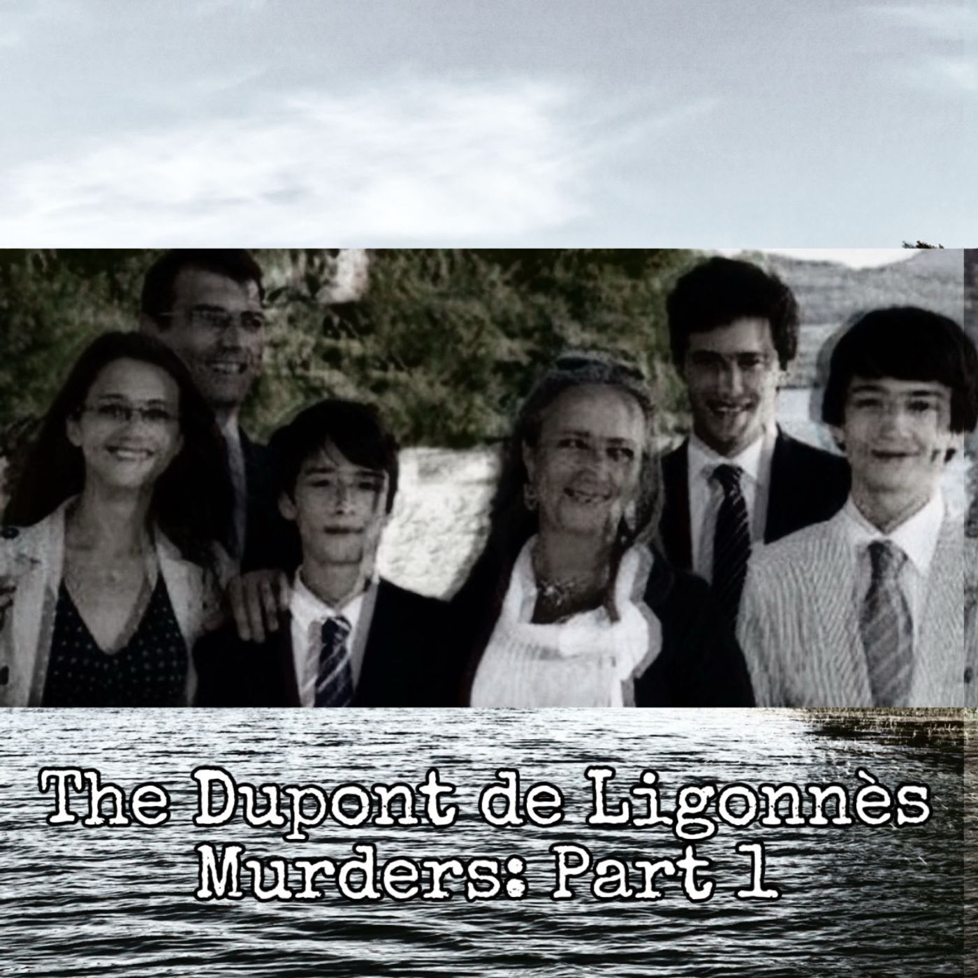 Episode 115: The Dupont de Ligonnès Murders- Part 1