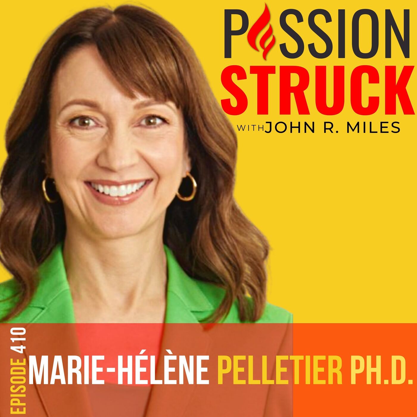 Passion Struck with John R. Miles